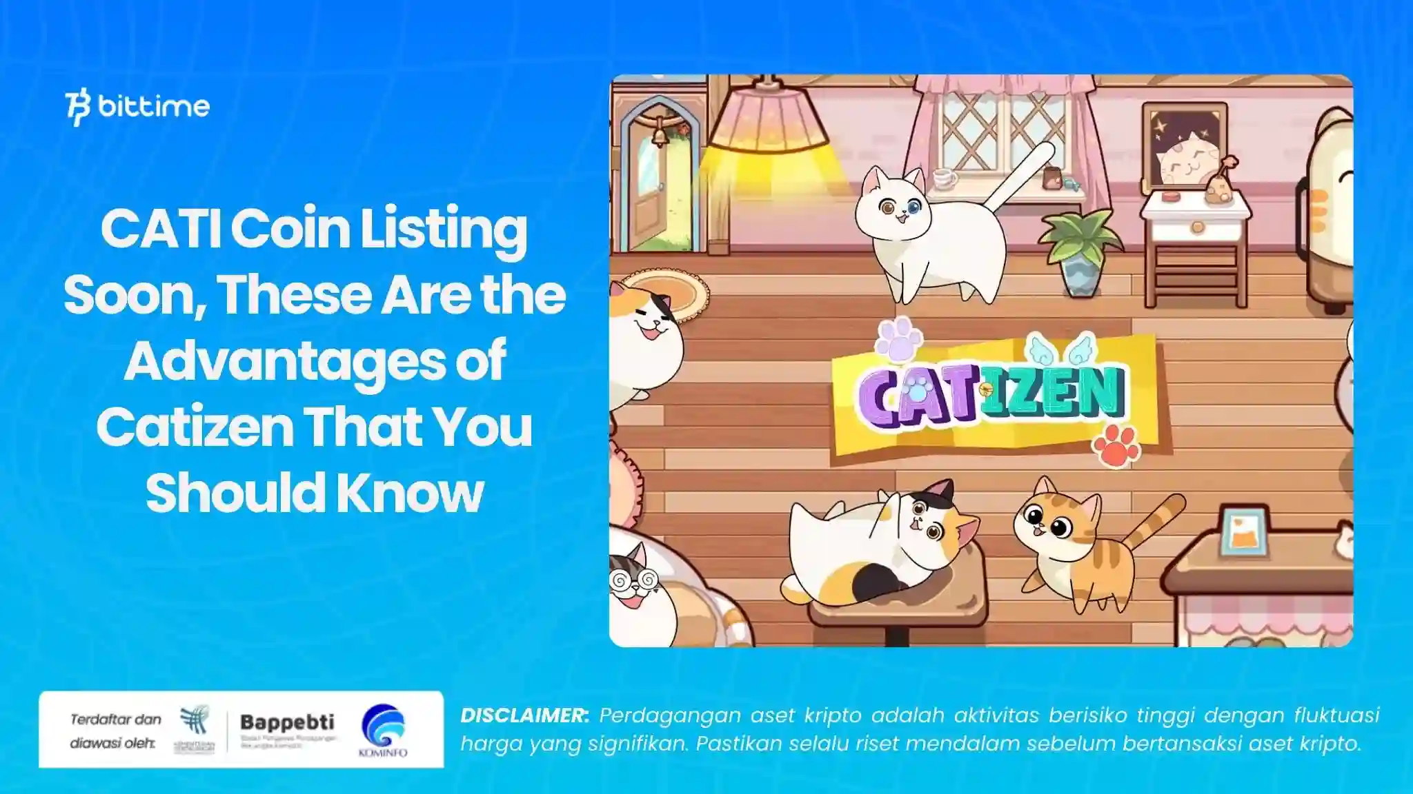 CATI Coin Listing Soon, These Are the Advantages of Catizen That You Should Know