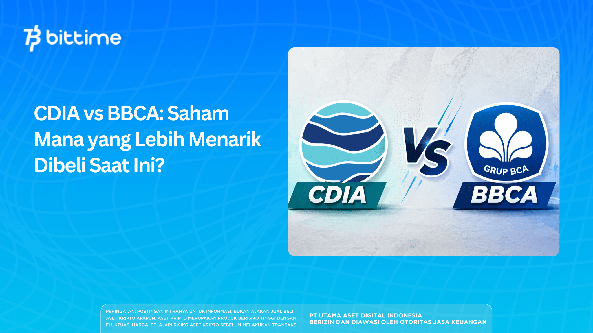 CDIA vs BBCA: Saham Mana yang Lebih Menarik Dibeli Saat Ini?