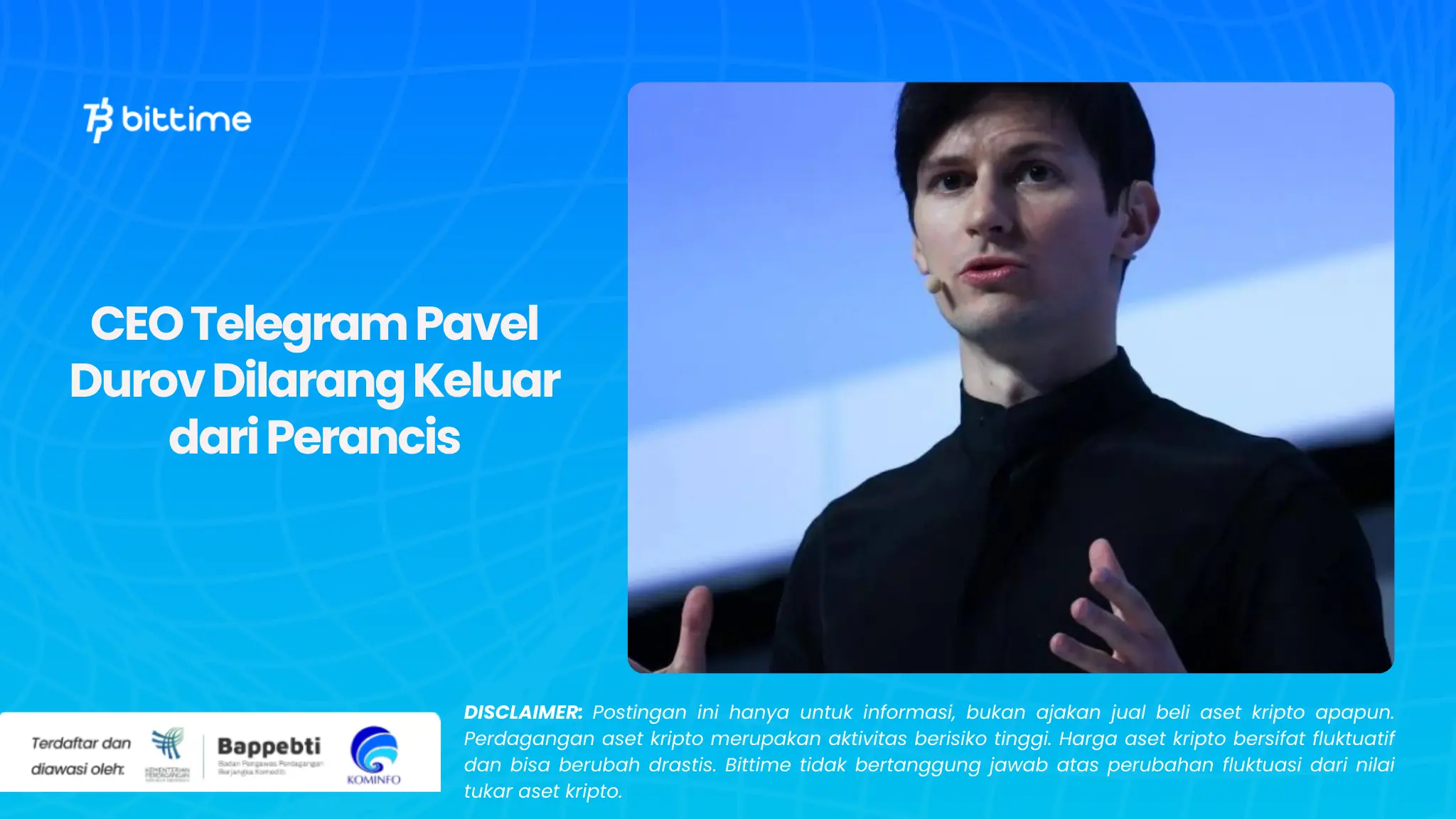 CEO Telegram Pavel Durov Dilarang Keluar dari Perancis