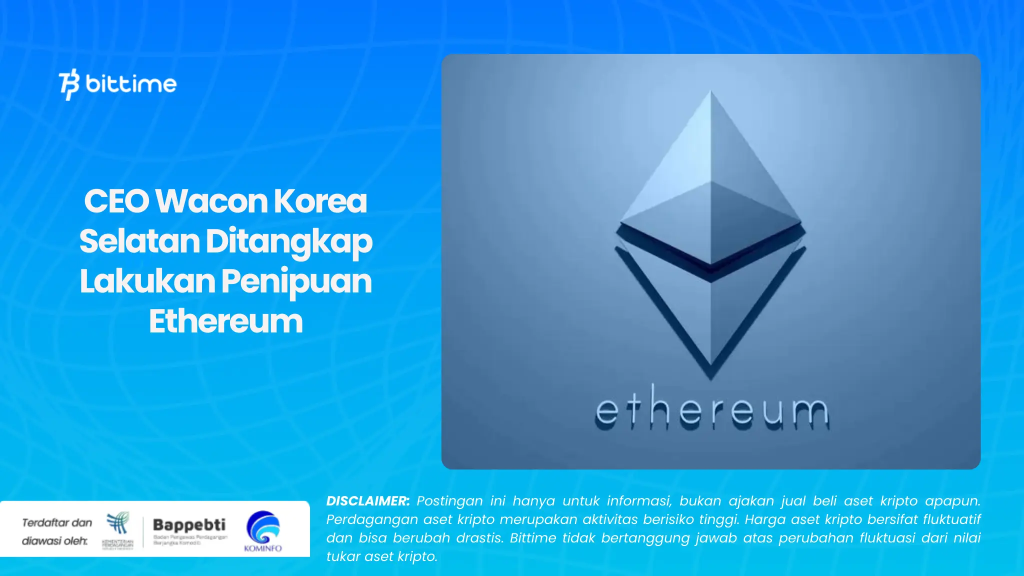 CEO Wacon Korea Selatan Ditangkap Lakukan Penipuan Ethereum