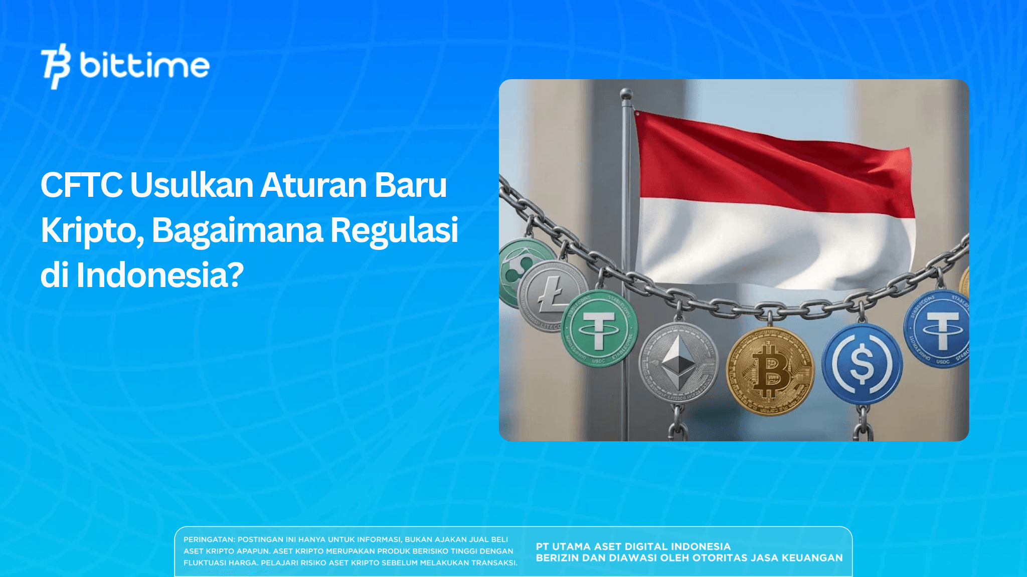 CFTC Proposes New Crypto Rules, How About Regulation in Indonesia?