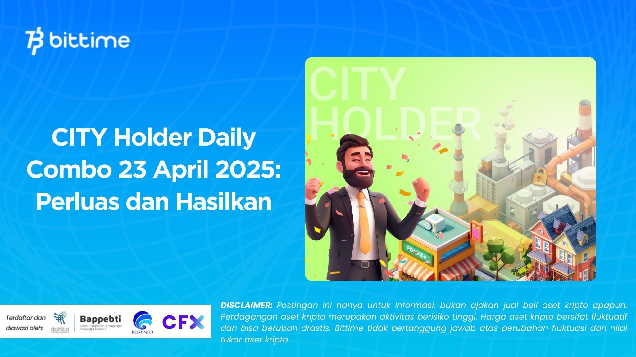 CITY Holder Daily Combo 23 April 2025: Perluas dan Hasilkan