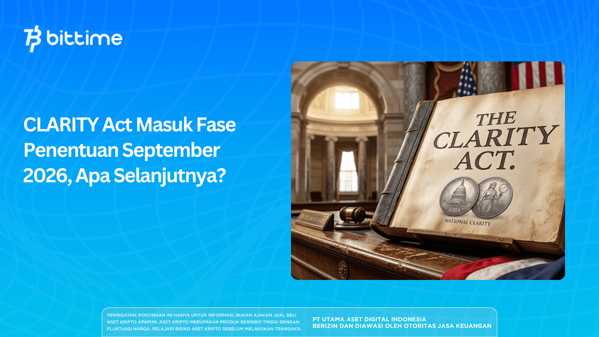 CLARITY Act Masuk Fase Penentuan September 2026, Apa Selanjutnya?