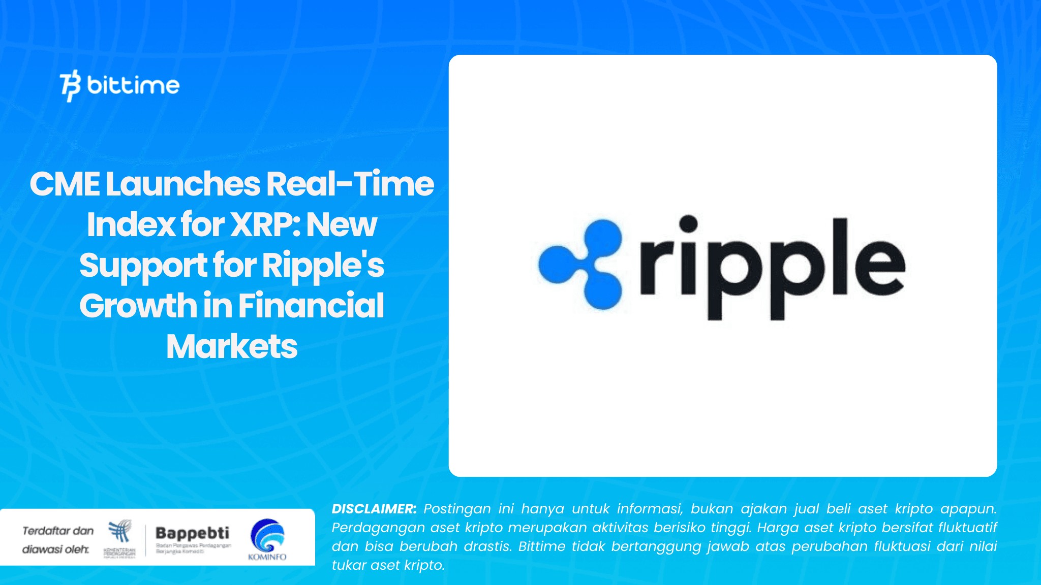 CME Luncurkan Indeks Real-Time untuk XRP Dukungan Baru untuk Pertumbuhan Ripple di Pasar Keuangan (1).png