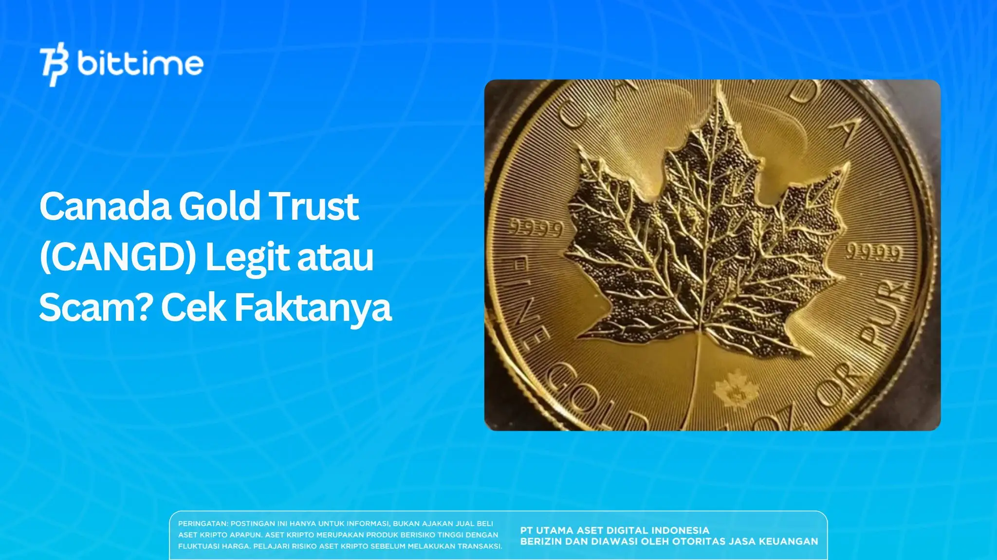 Canada Gold Trust (CANGD) Legit atau Scam? Cek Faktanya