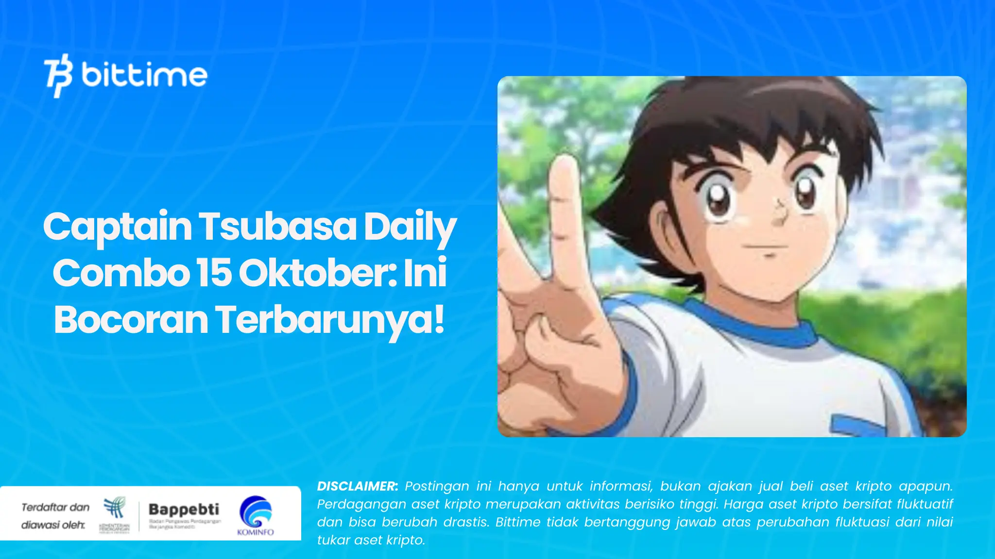 Captain Tsubasa Daily Combo 15 Oktober: Ini Bocoran Terbarunya!
