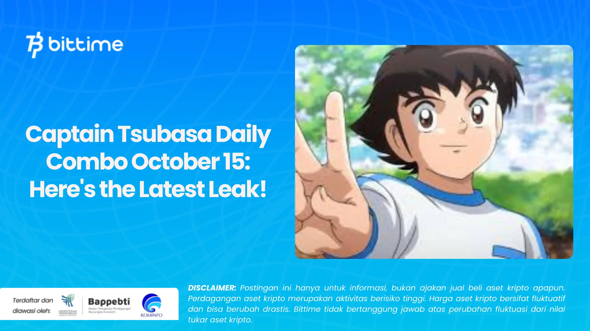 Captain Tsubasa Daily Combo October 15: Here's the Latest Leak!