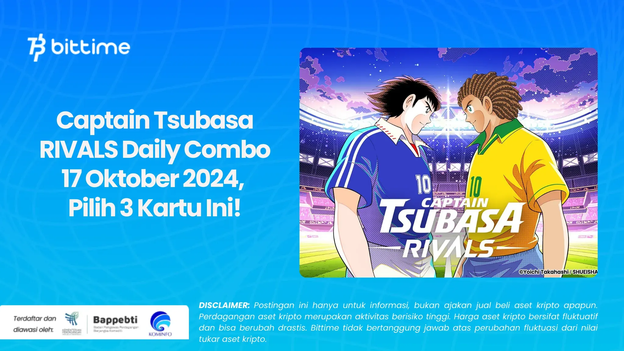 Captain Tsubasa RIVALS Daily Combo 17 Oktober 2024