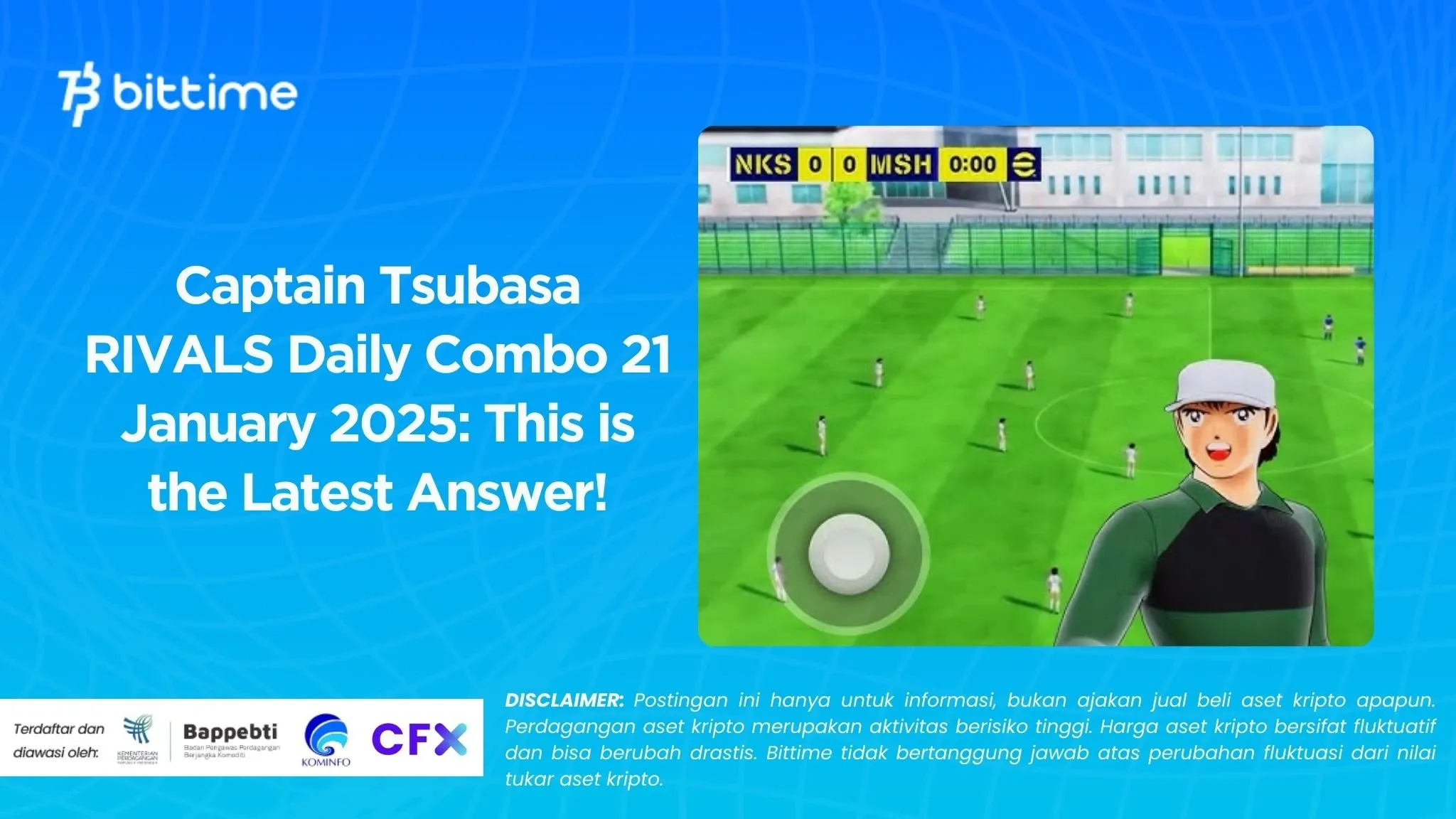 Captain Tsubasa RIVALS Daily Combo 21 January 2025: This is the Latest Answer!