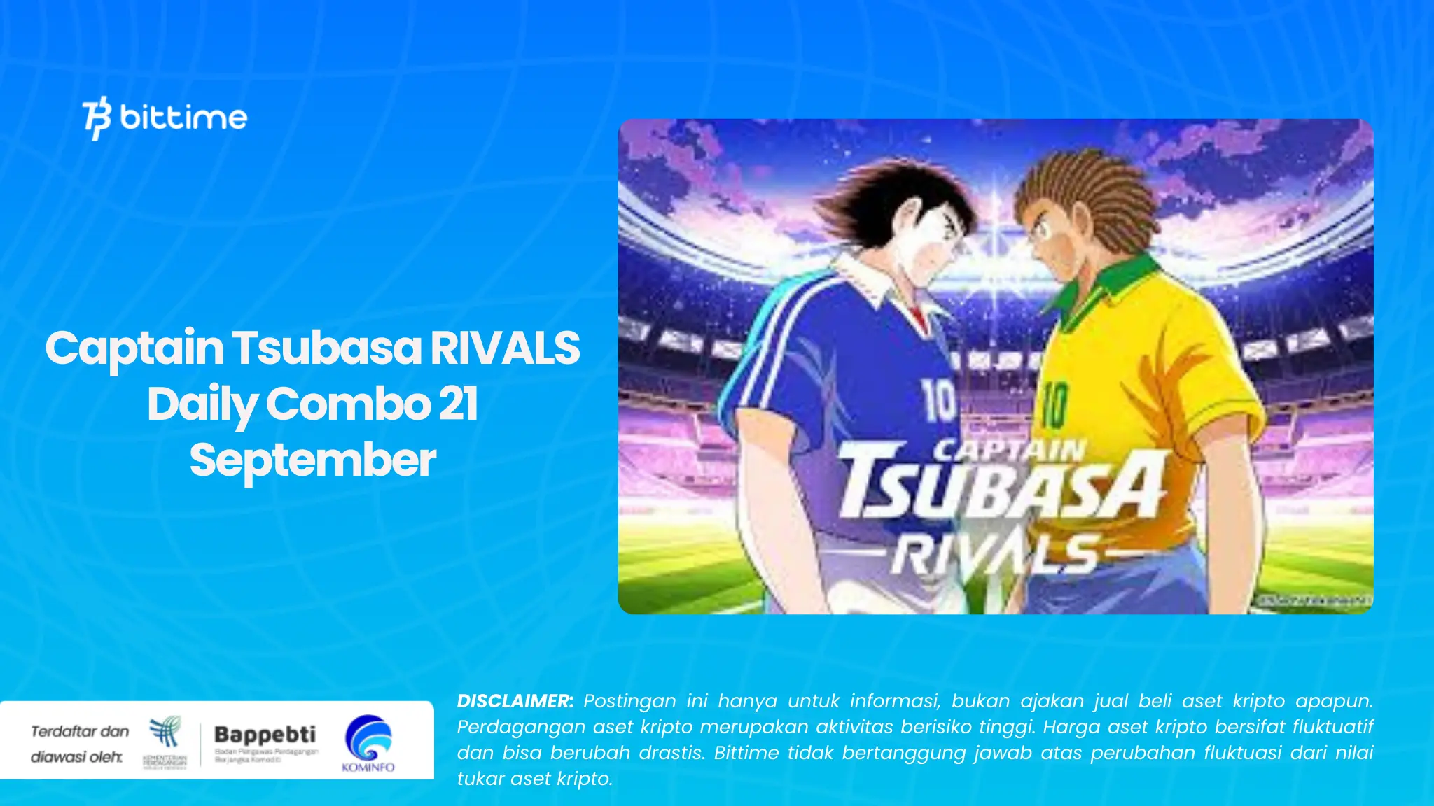 Captain Tsubasa RIVALS Daily Combo 21 September