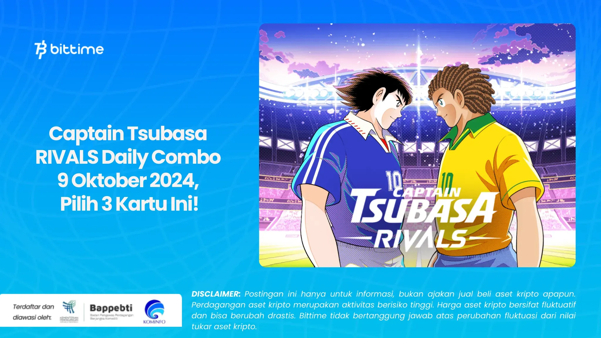 Captain Tsubasa RIVALS Daily Combo 9 Oktober 2024
