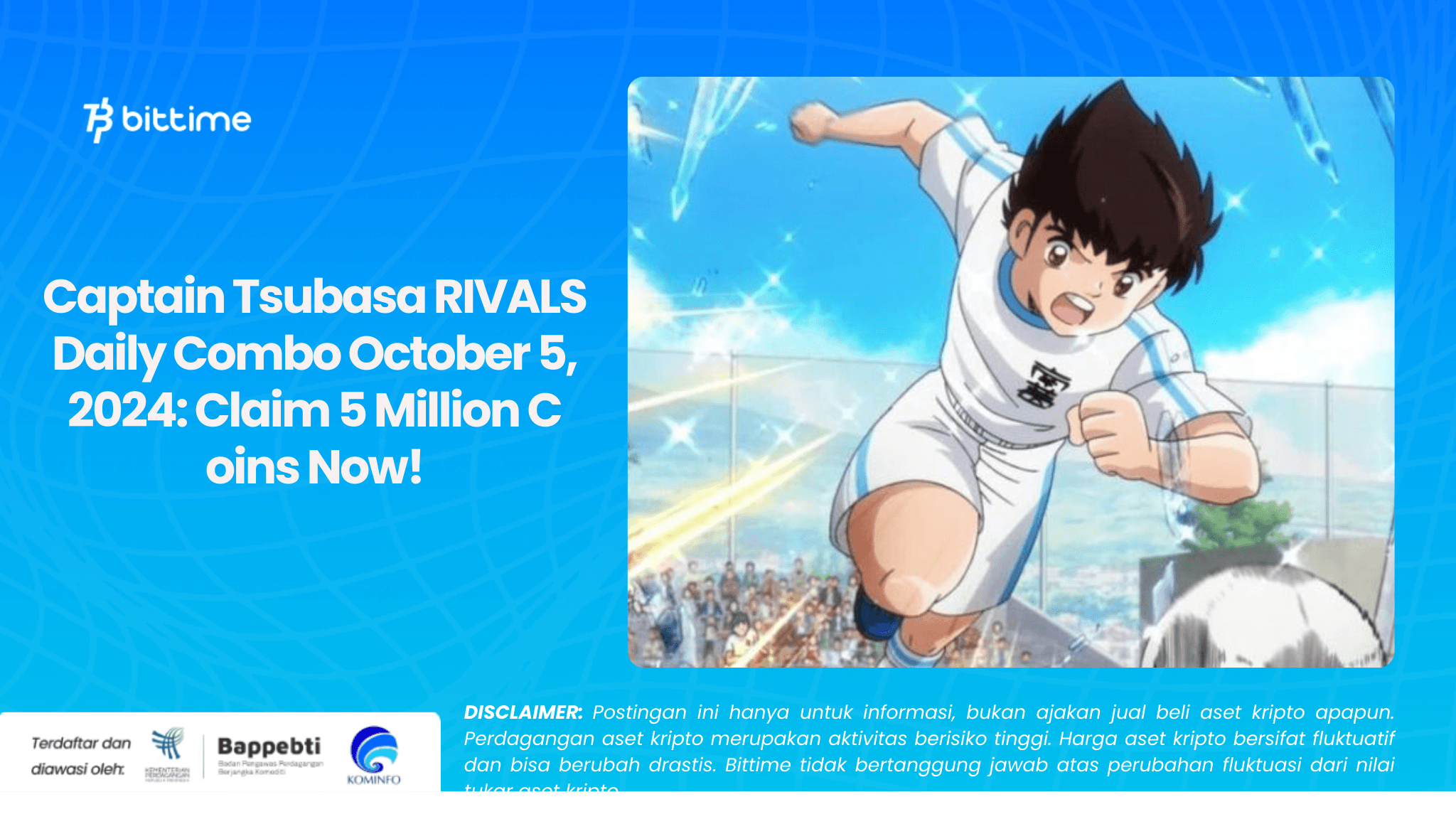 Captain Tsubasa RIVALS Daily Combo October 5, 2024 Claim 5 Million Coins Now!.png