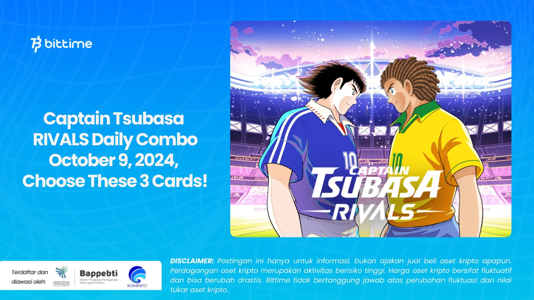 Captain Tsubasa RIVALS Daily Combo October 9, 2024