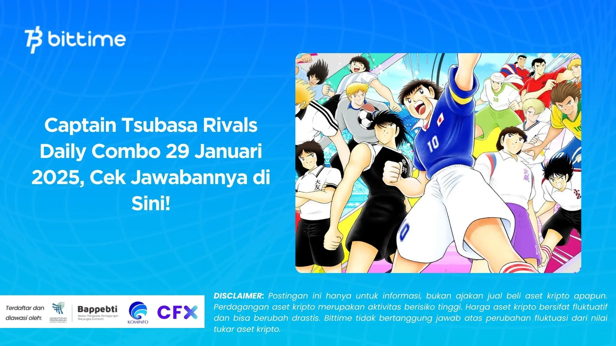 Captain Tsubasa Rivals Daily Combo 29 Januari 2025, Cek Jawabannya di Sini!