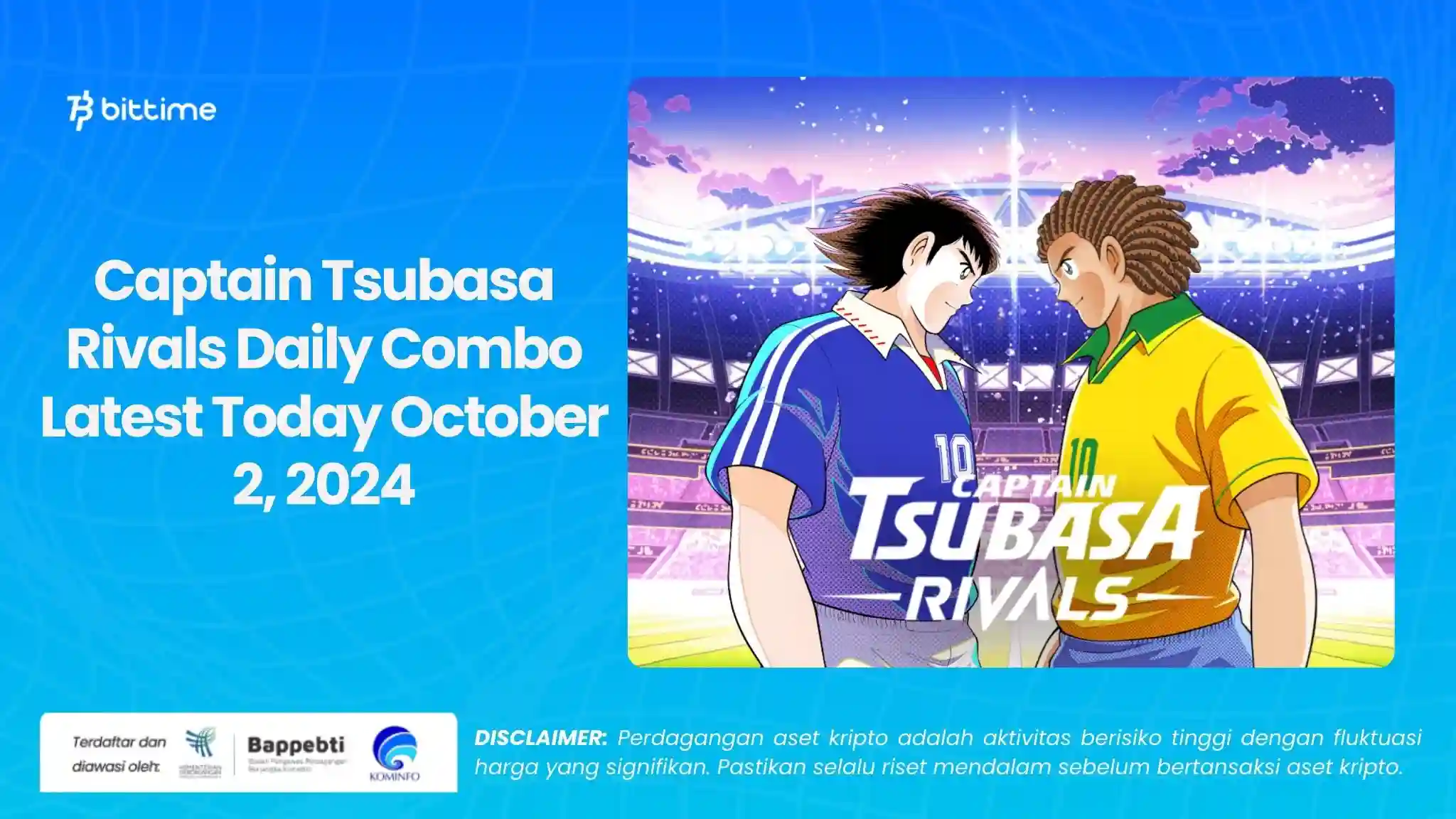 Captain Tsubasa Rivals Daily Combo Latest Today October 2, 2024.webp