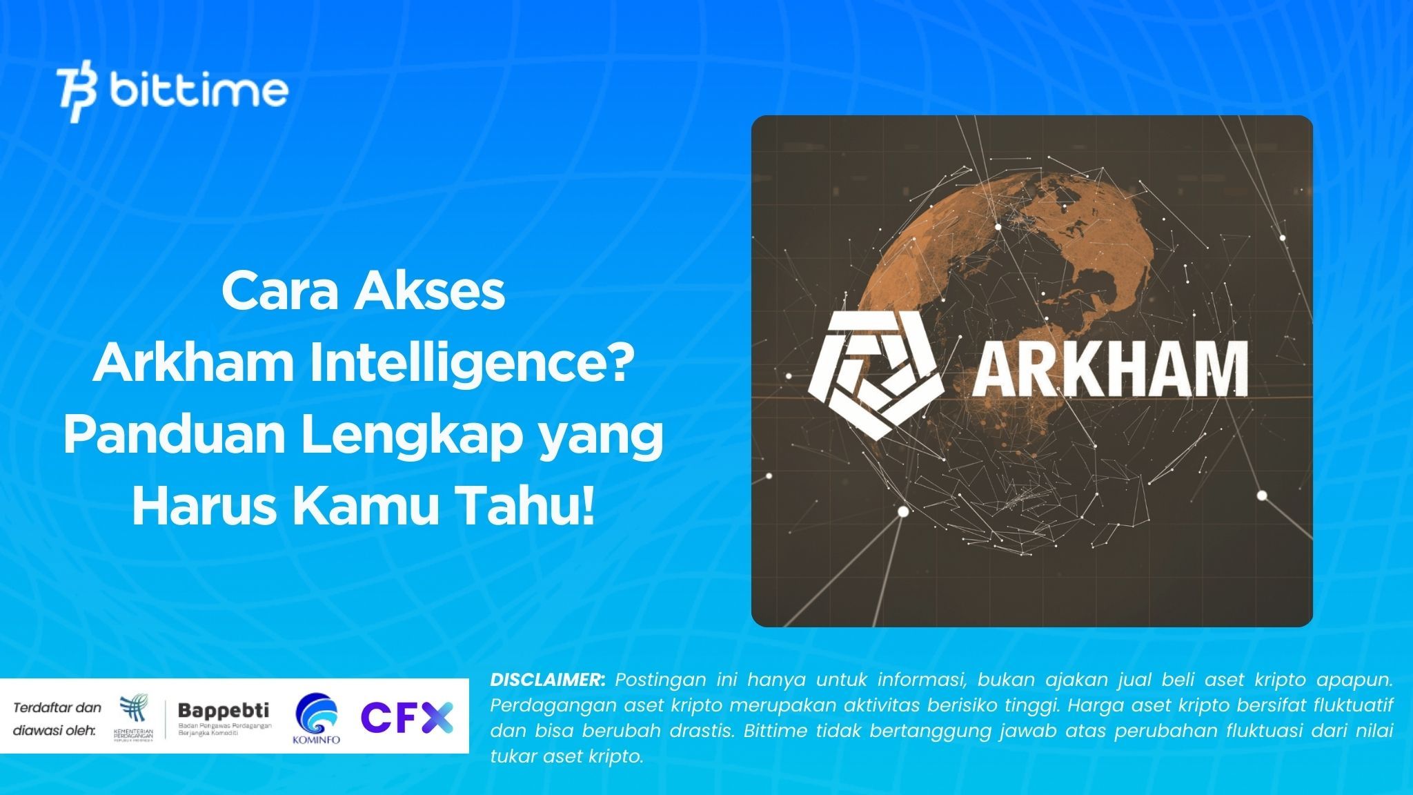 Cara Akses Arkham Intelligence? Panduan Lengkap yang Harus Kamu Tahu!