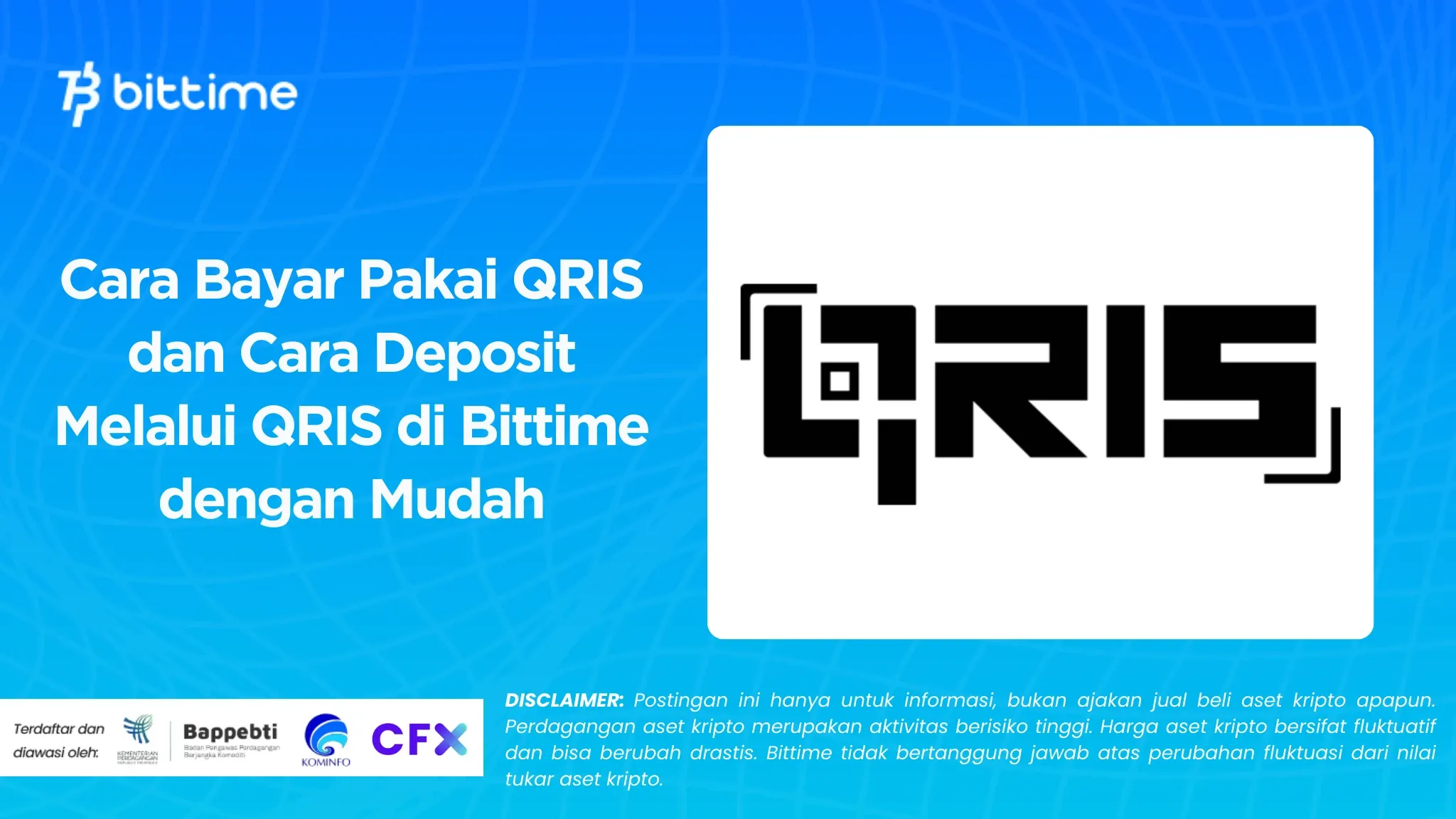 Cara Bayar Pakai QRIS, Cara Deposit Melalui QRIS di Bittime