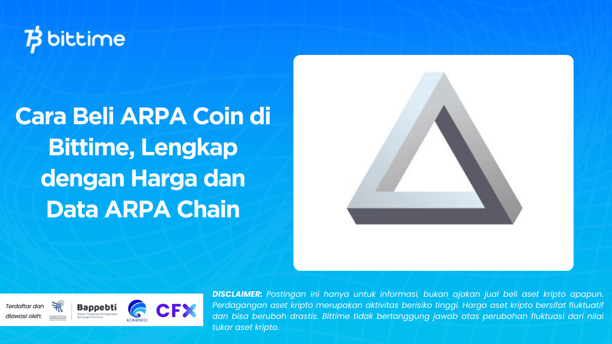 Cara Beli ARPA Coin di Bittime, Lengkap dengan Harga dan Data ARPA Chain