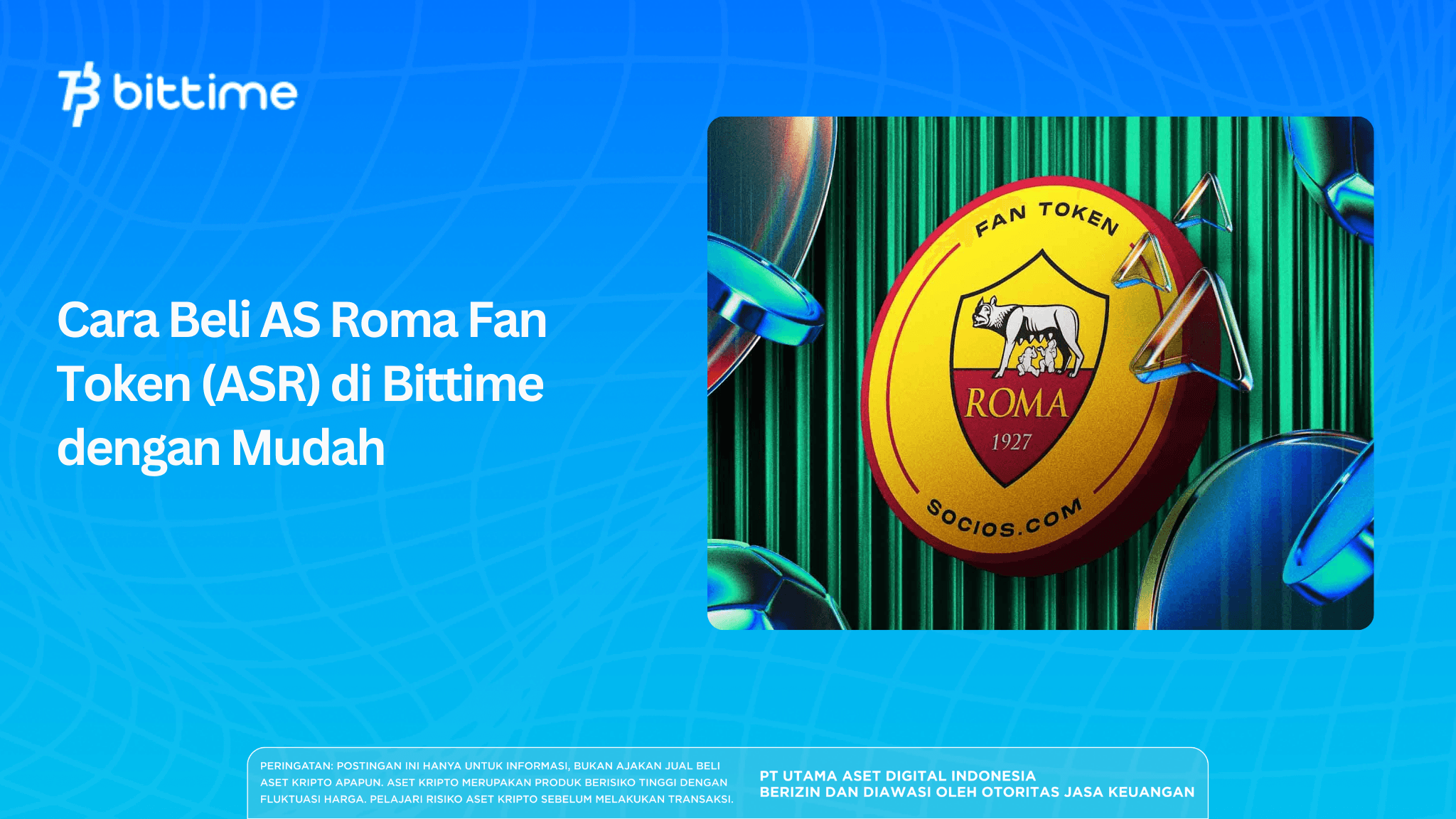 Cara Beli AS Roma Fan Token (ASR) di Bittime dengan Mudah