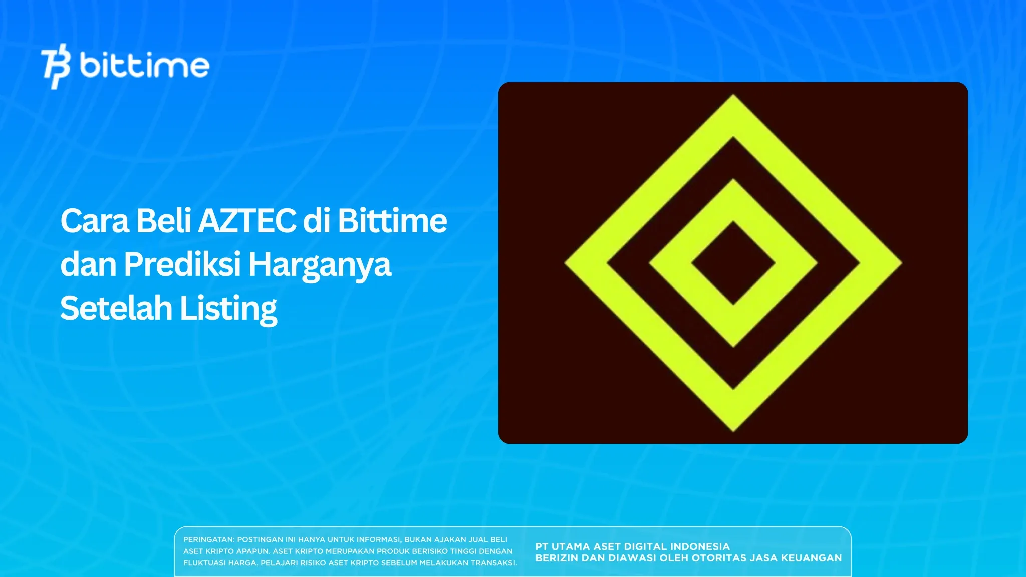Cara Beli AZTEC di Bittime dan Prediksi Harganya Setelah Listing