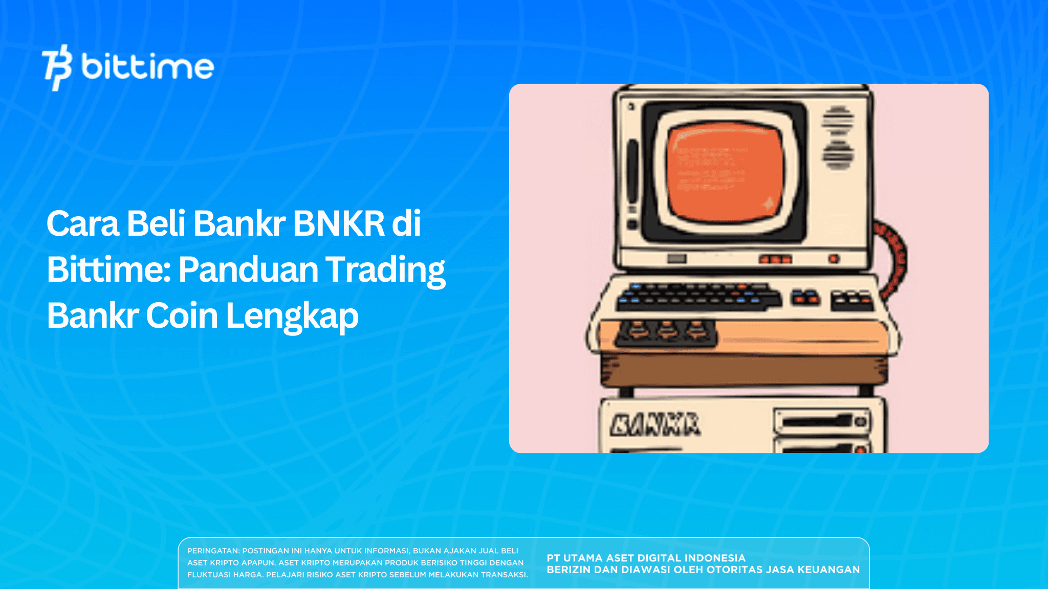 How to Buy Bankr Coin on Bittime: A Complete Bankr Coin Trading Guide