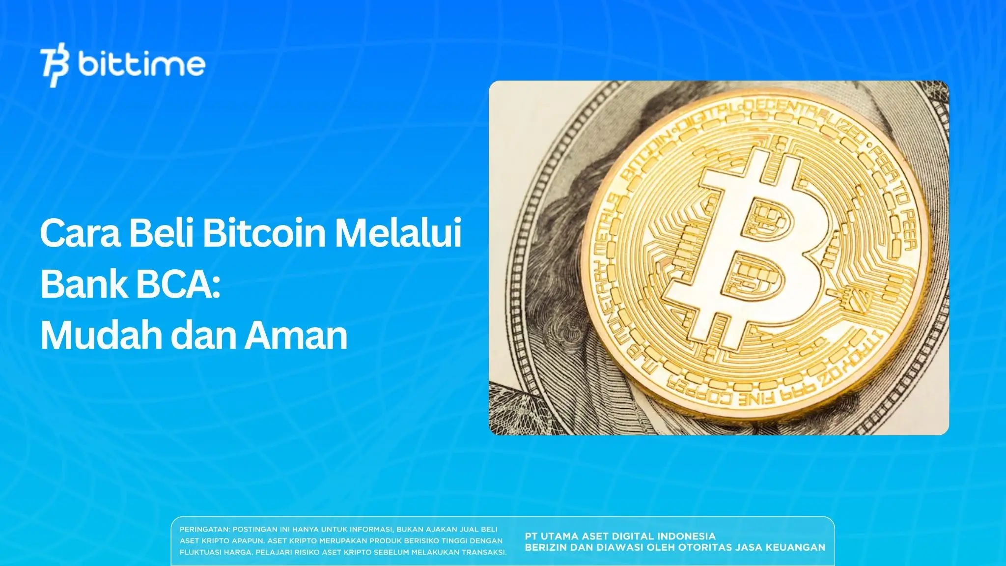 Cara Beli Bitcoin Melalui Bank BCA: Mudah dan Aman