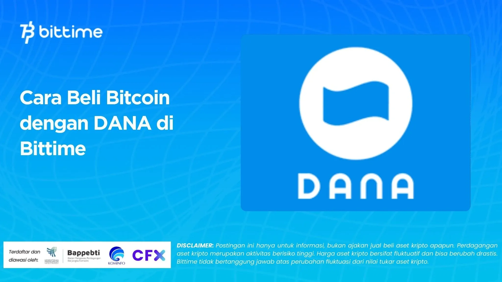 Cara Beli Bitcoin dengan DANA di Bittime