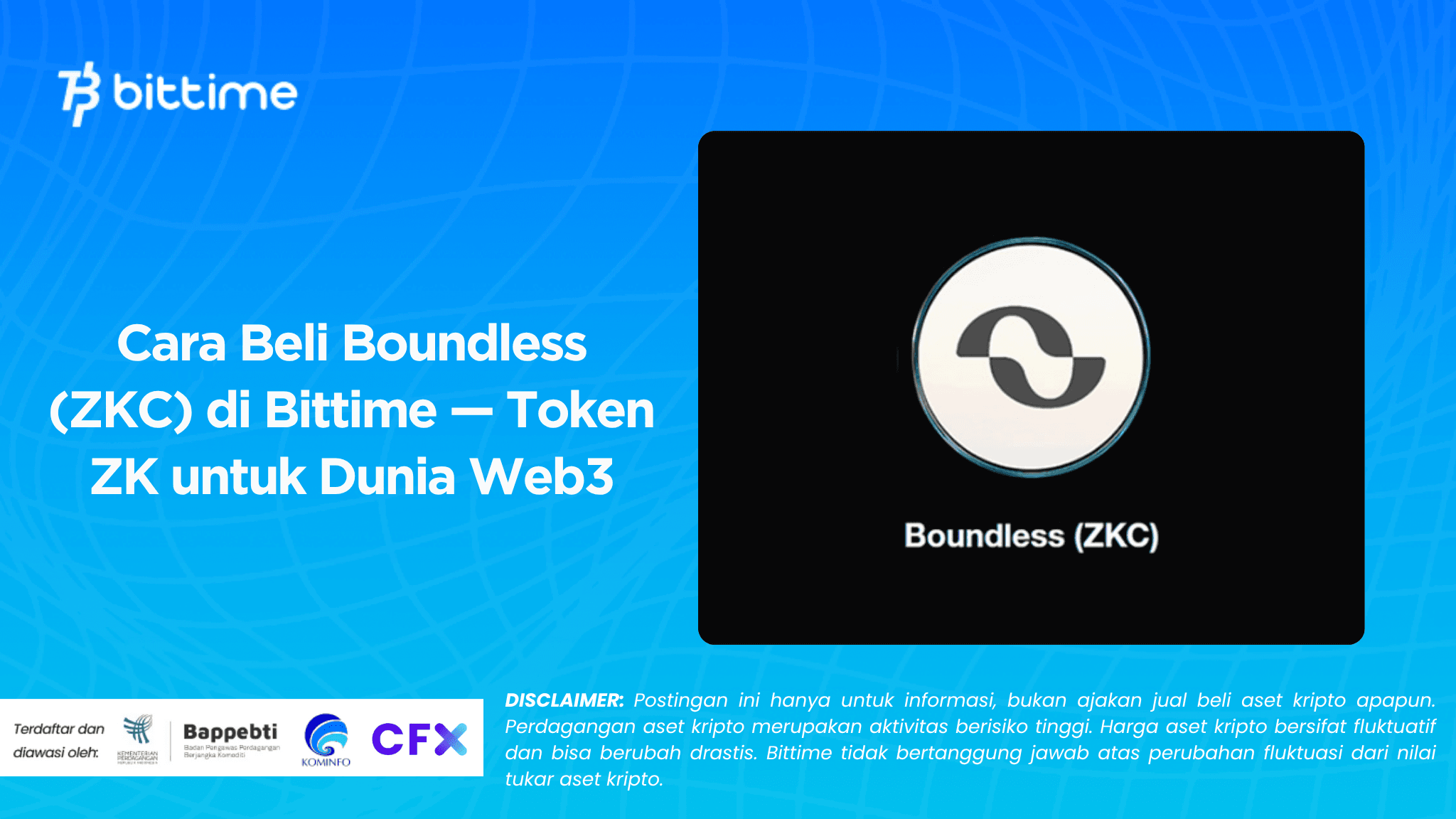 Cara Beli Boundless (ZKC) di Bittime — Token ZK untuk Dunia Web3