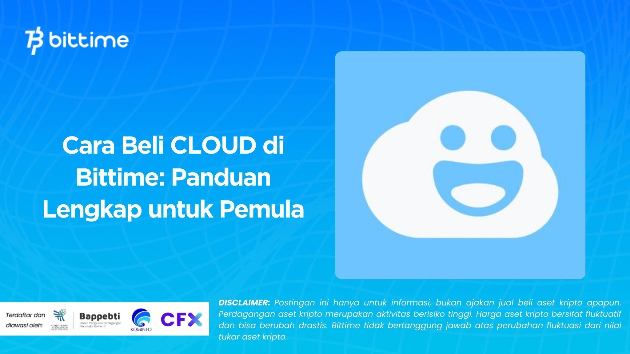 Cara Beli CLOUD di Bittime: Panduan Lengkap untuk Pemula