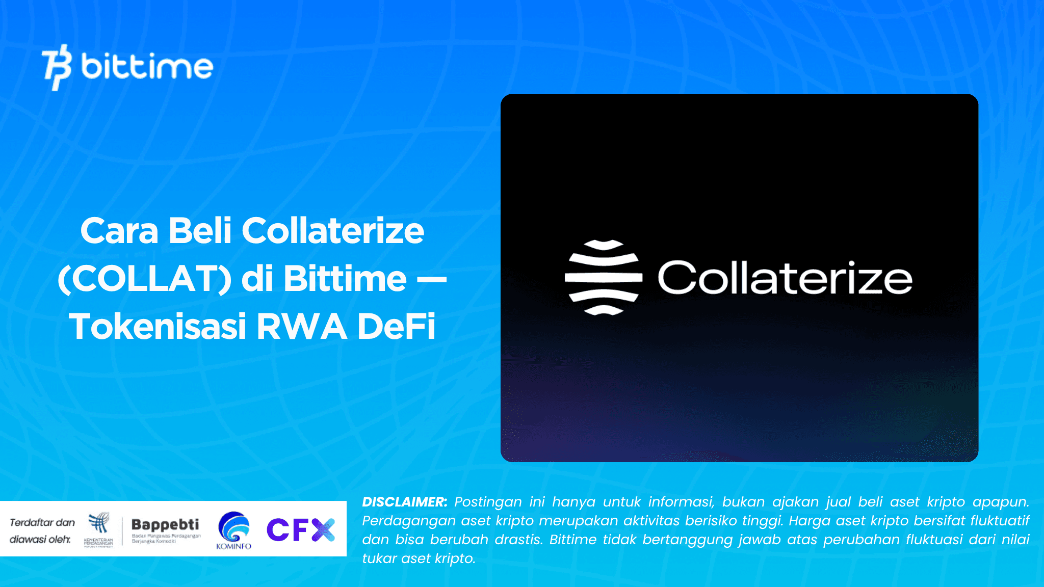 Cara Beli Collaterize (COLLAT) di Bittime — Tokenisasi RWA DeFi