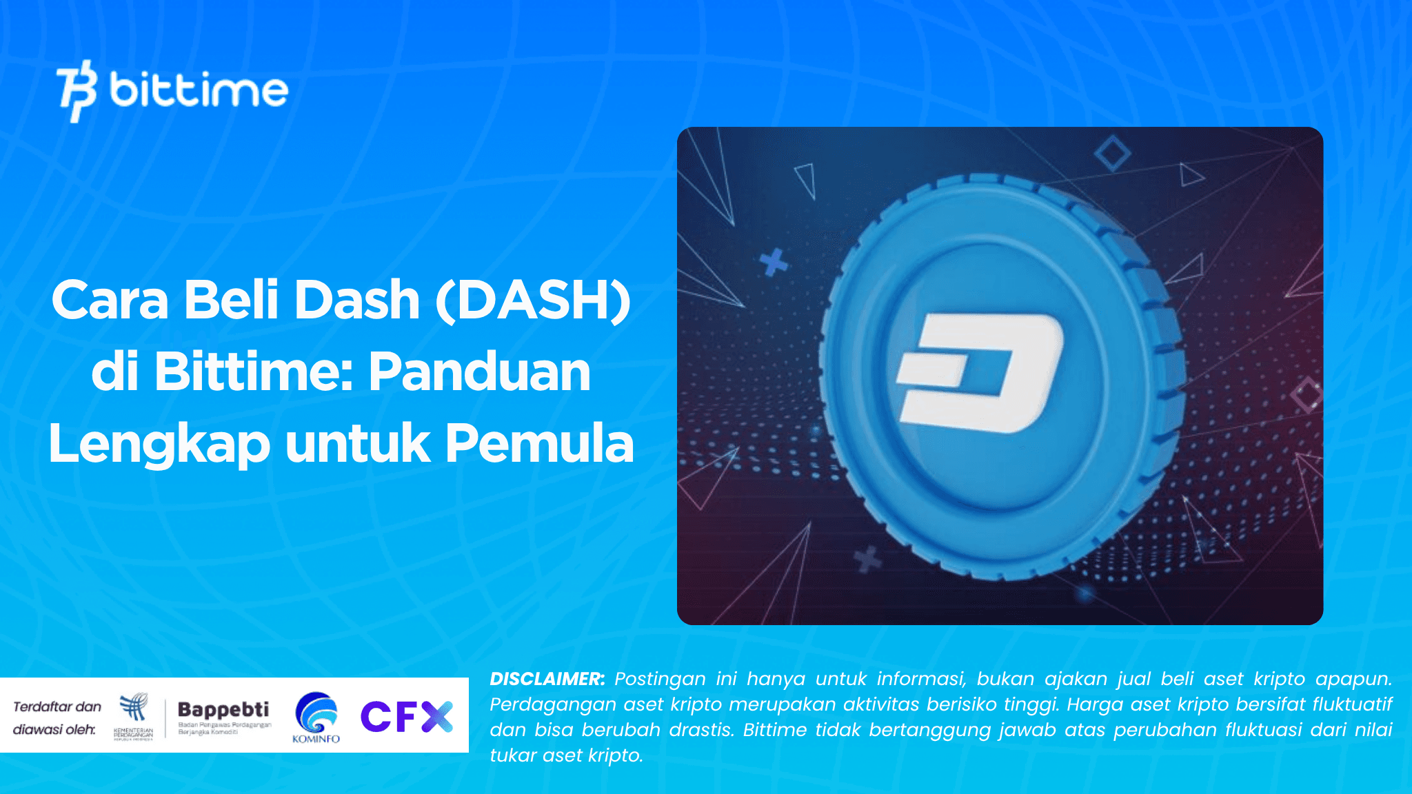 Cara Beli Dash (DASH) di Bittime: Panduan Lengkap untuk Pemula