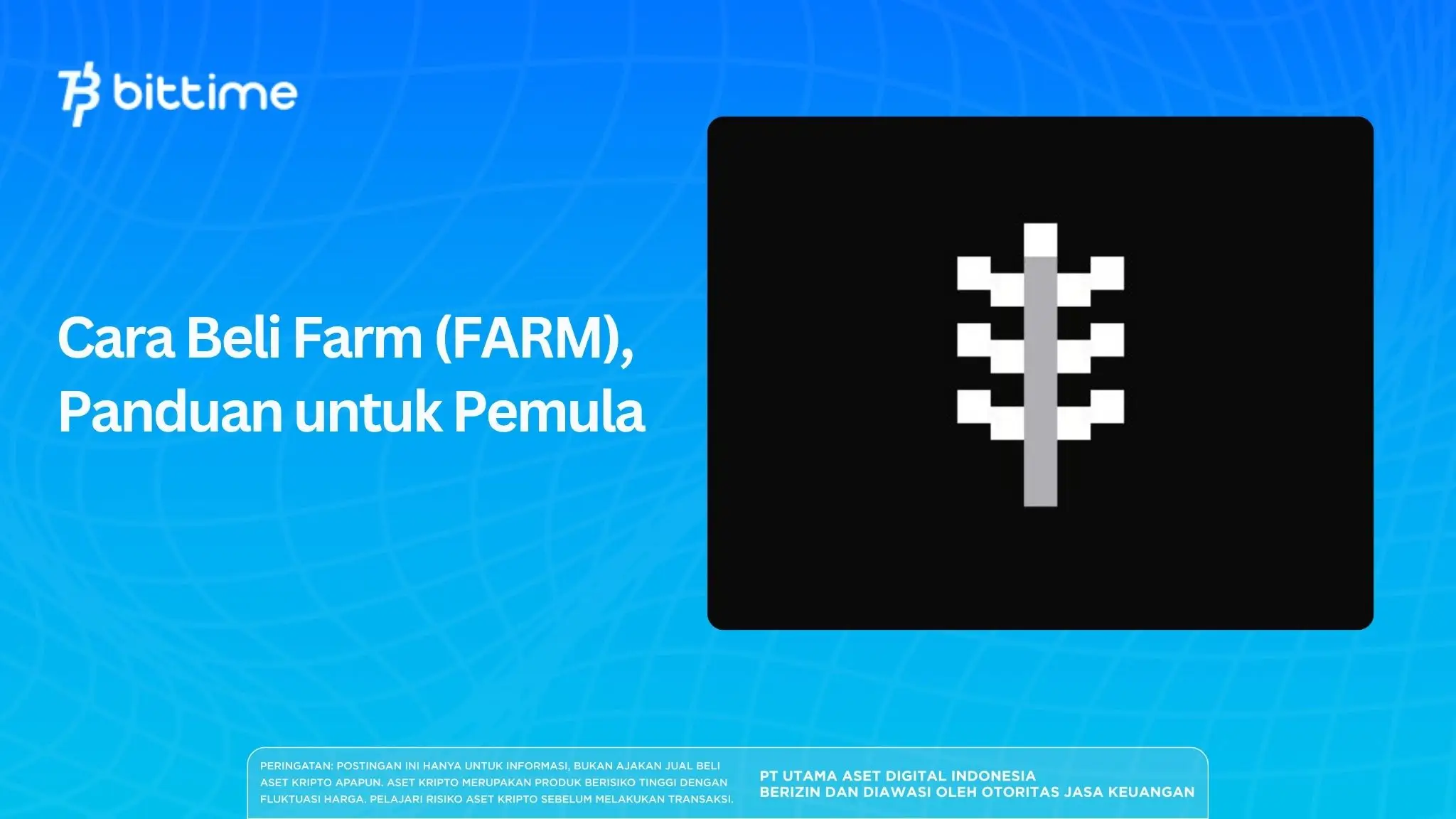 Cara Beli Farm (FARM), Panduan untuk Pemula