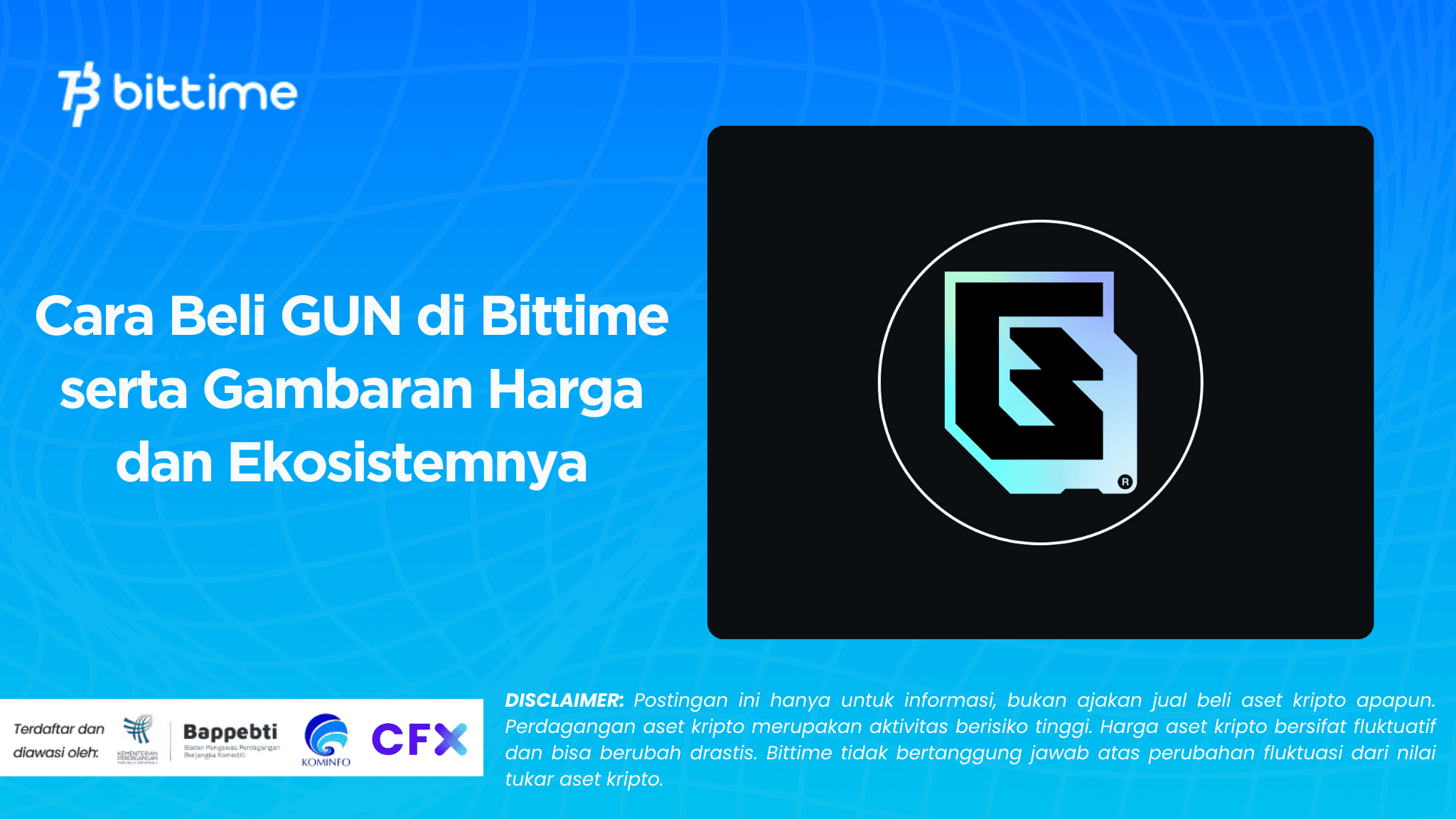 How to Buy GUN on Bittime and an Overview of Its Price and Ecosystem