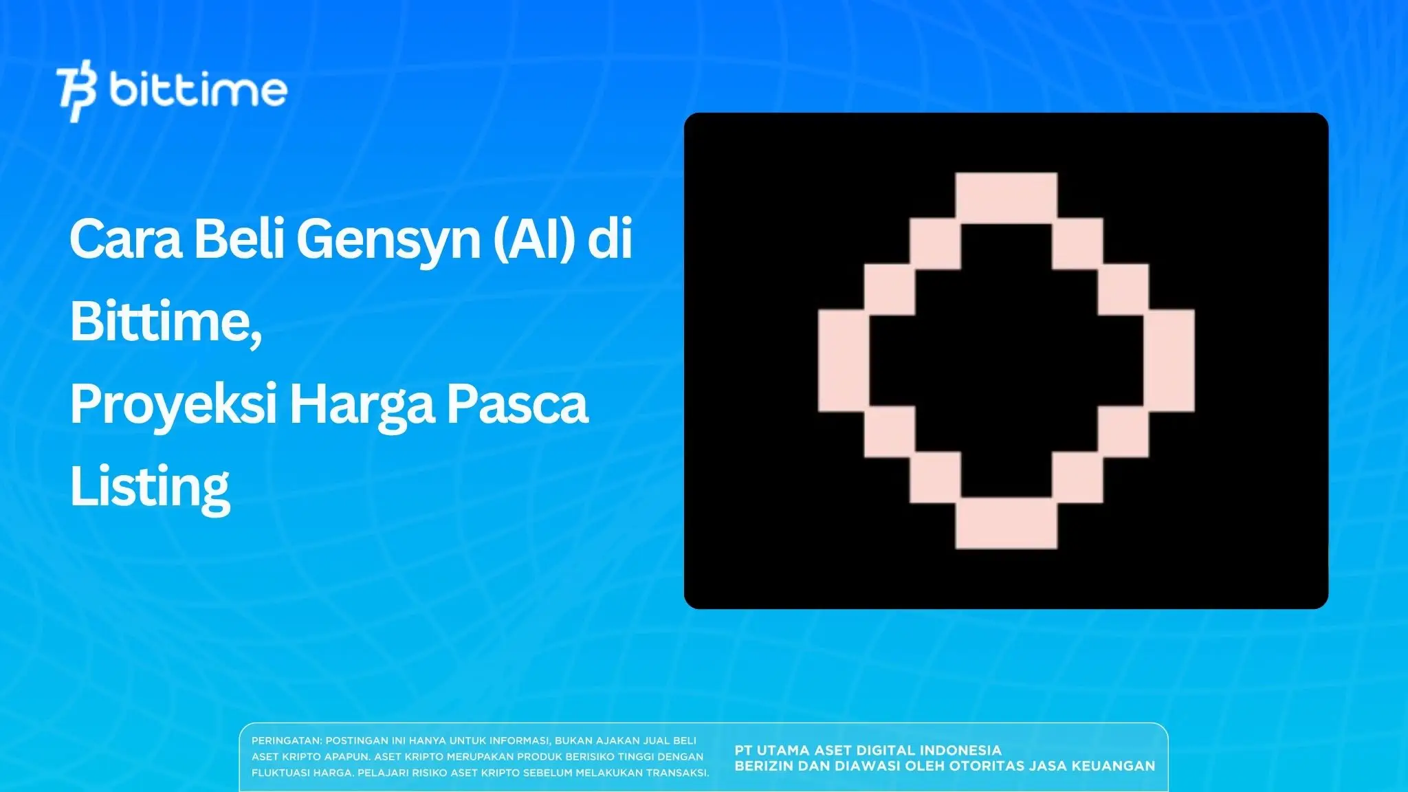 Cara Beli Gensyn (AI) di Bittime, Proyeksi Harga Pasca Listing