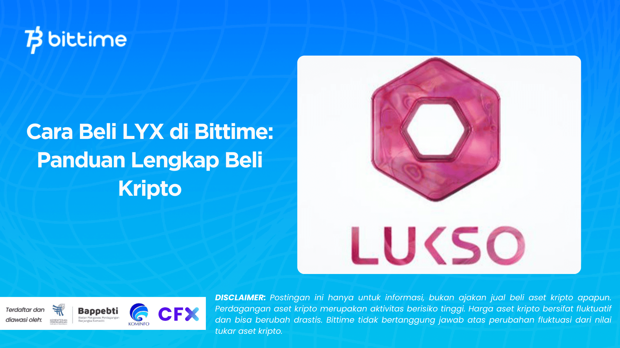 Cara Beli LYX di Bittime: Panduan Lengkap Beli Kripto