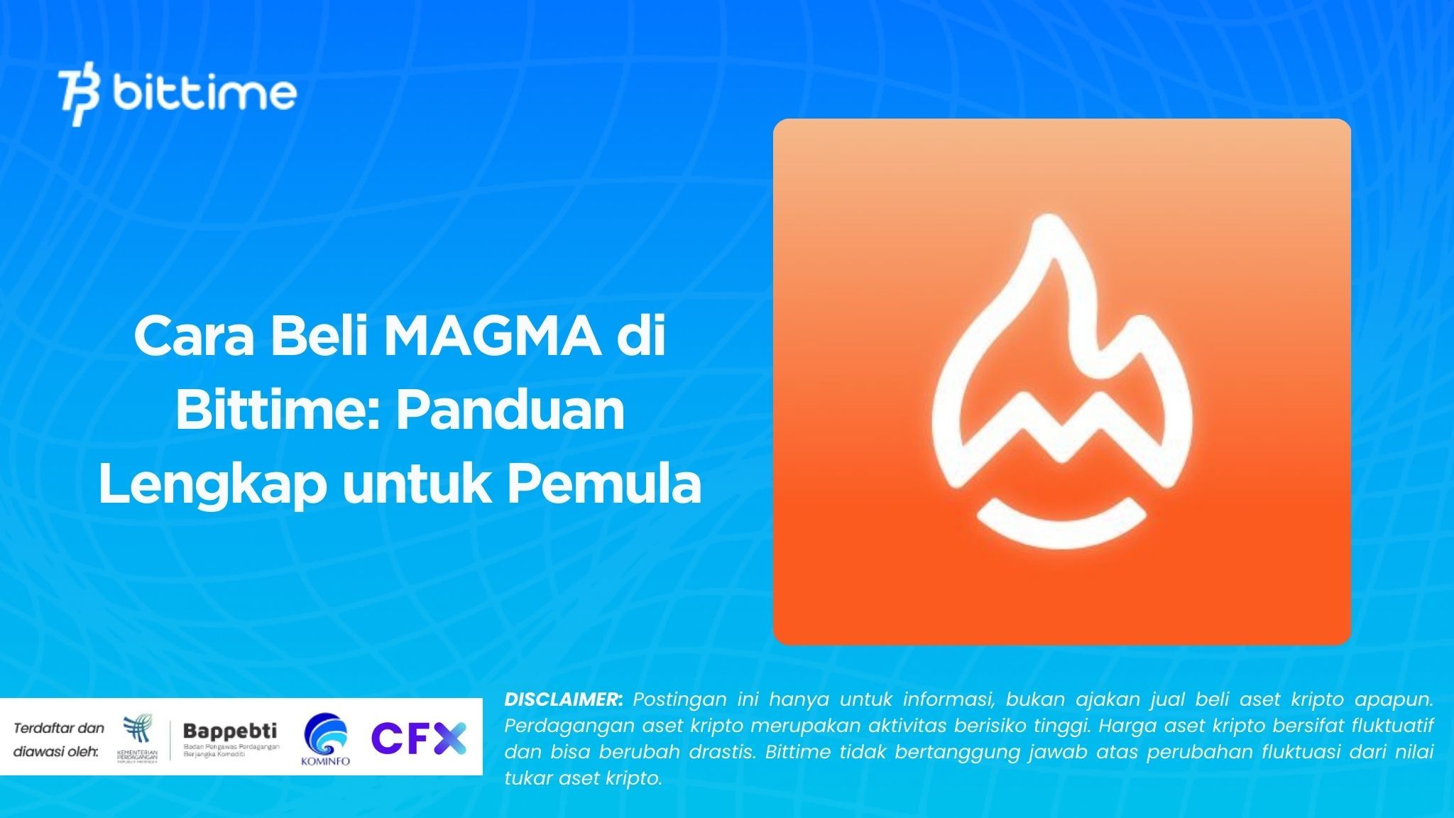 Cara Beli MAGMA di Bittime: Panduan Lengkap untuk Pemula