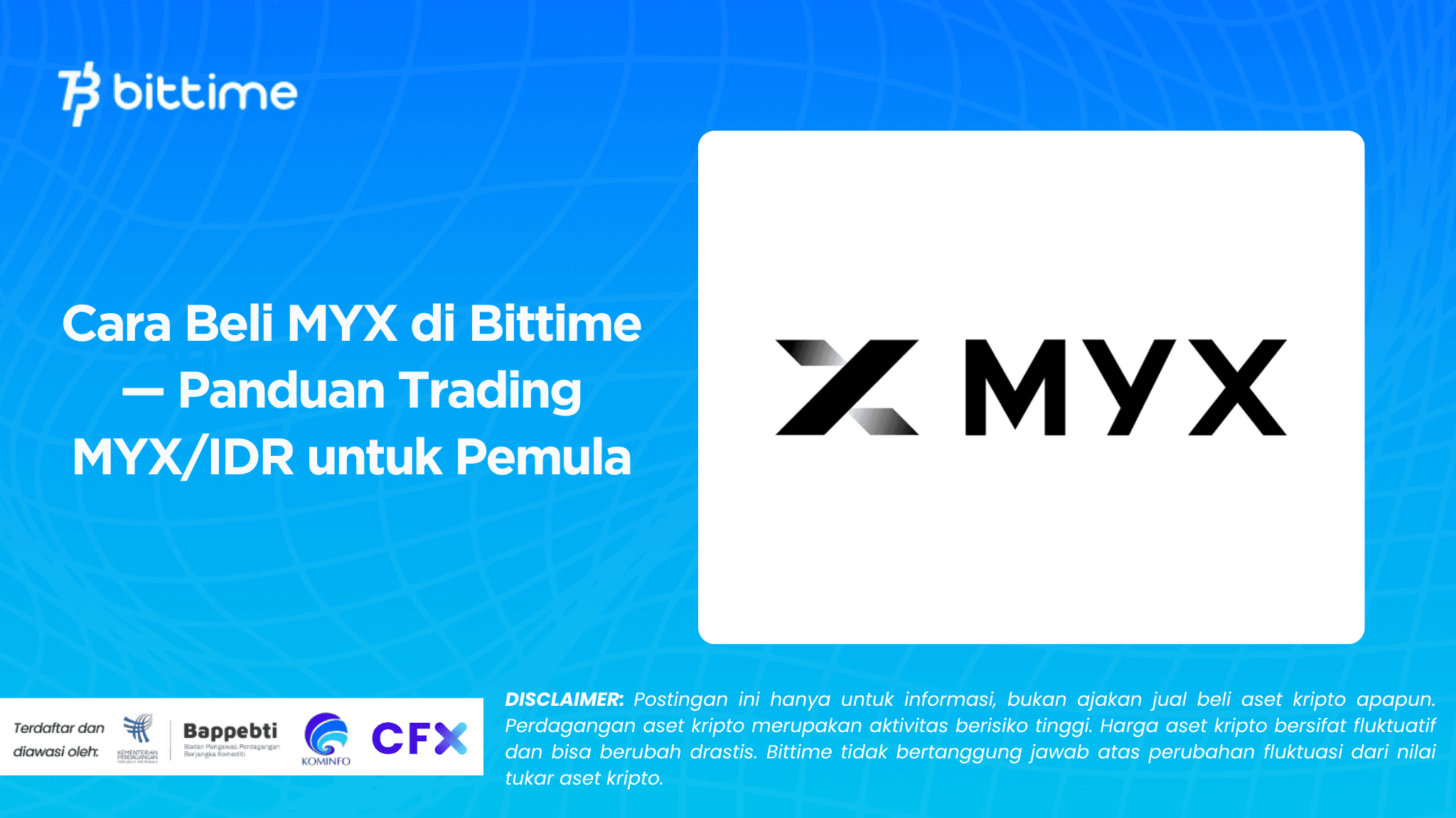 Cara Beli MYX di Bittime — Panduan Trading MYX/IDR untuk Pemula