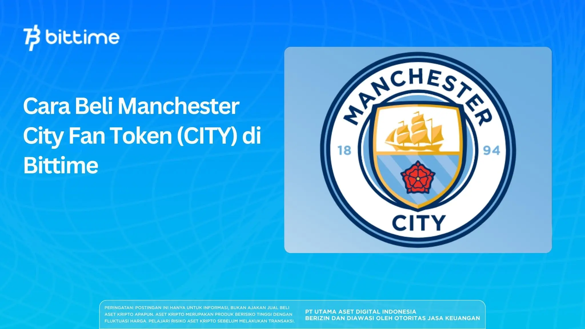 Cara Beli Manchester City Fan Token (CITY) di Bittime