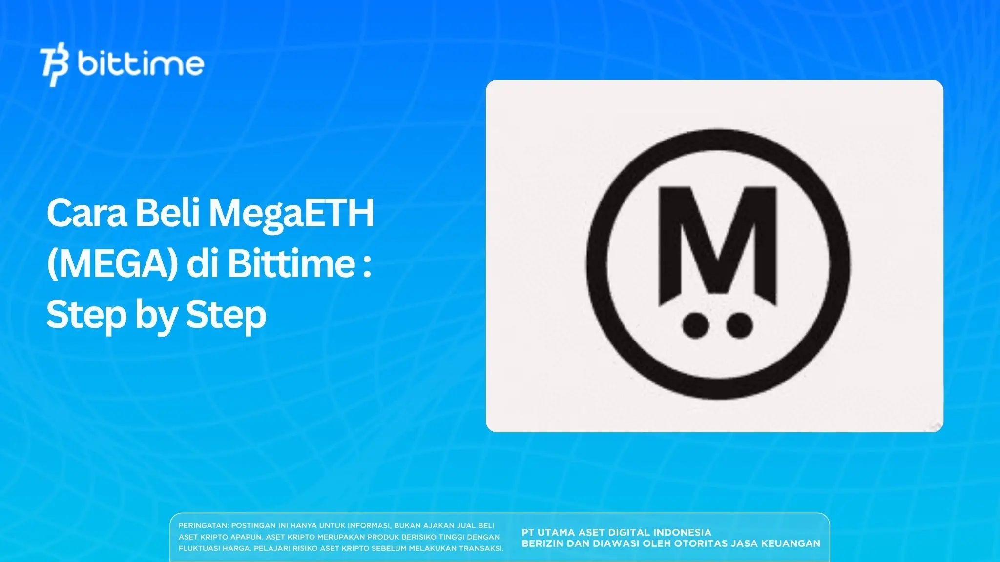 Cara Beli MegaETH (MEGA) di Bittime : Step by Step