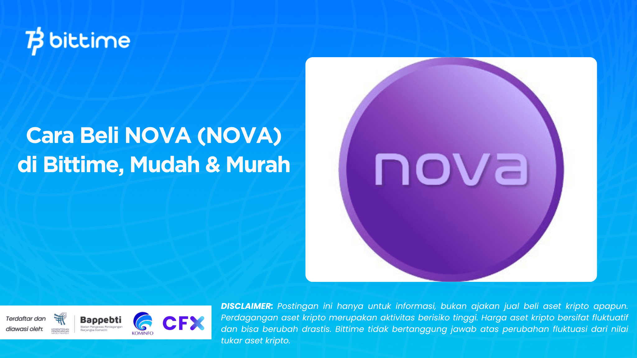 Cara Beli NOVA (NOVA) di Bittime, Mudah & Murah