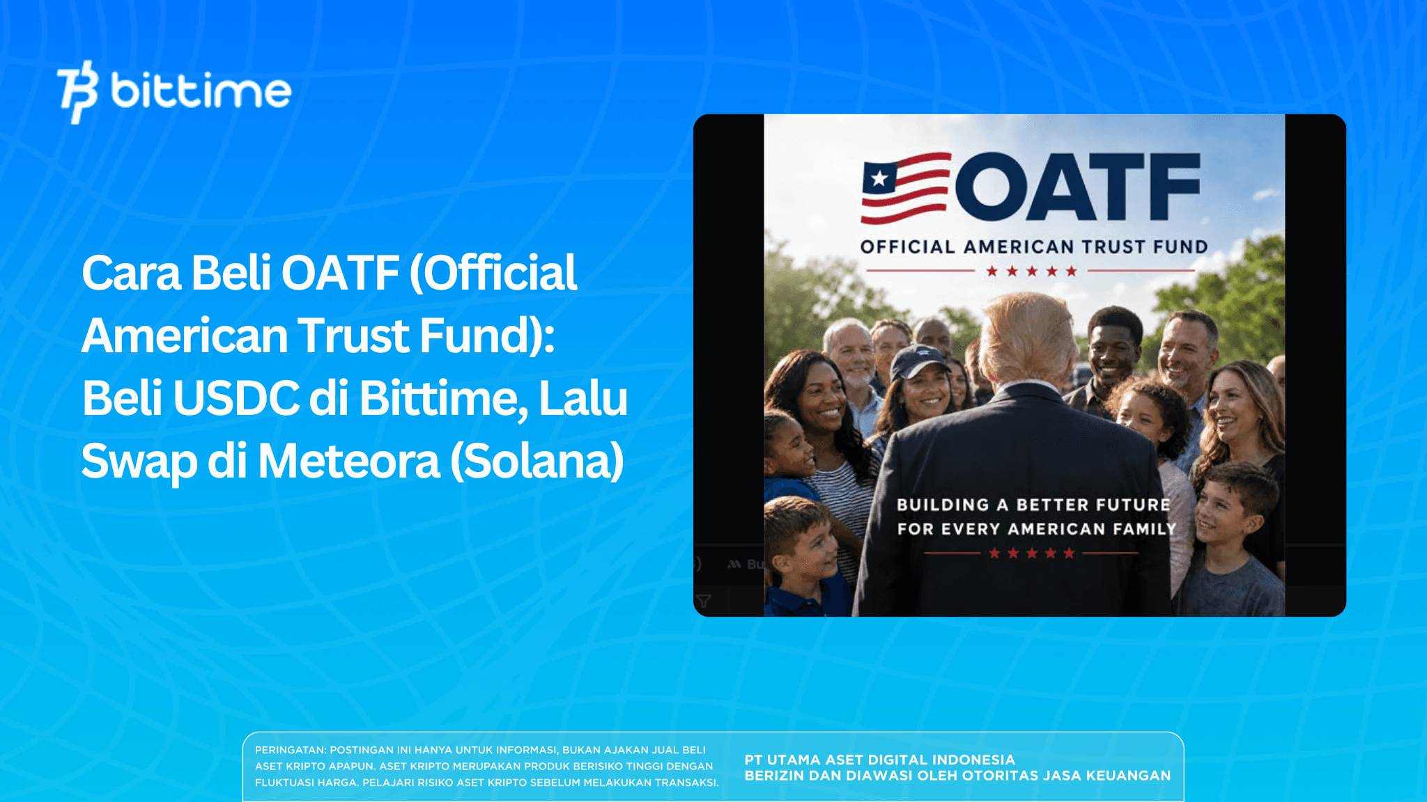 How to Buy OATF (Official American Trust Fund): Buy USDC on Bittime, Then Swap on Meteora (Solana)