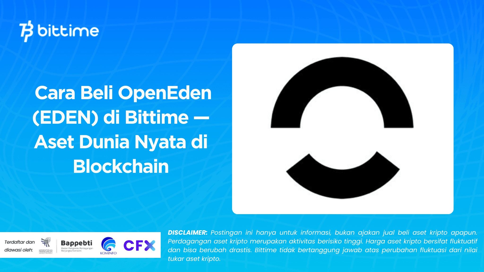 _Cara Beli OpenEden (EDEN) di Bittime — Aset Dunia Nyata di Blockchain.png