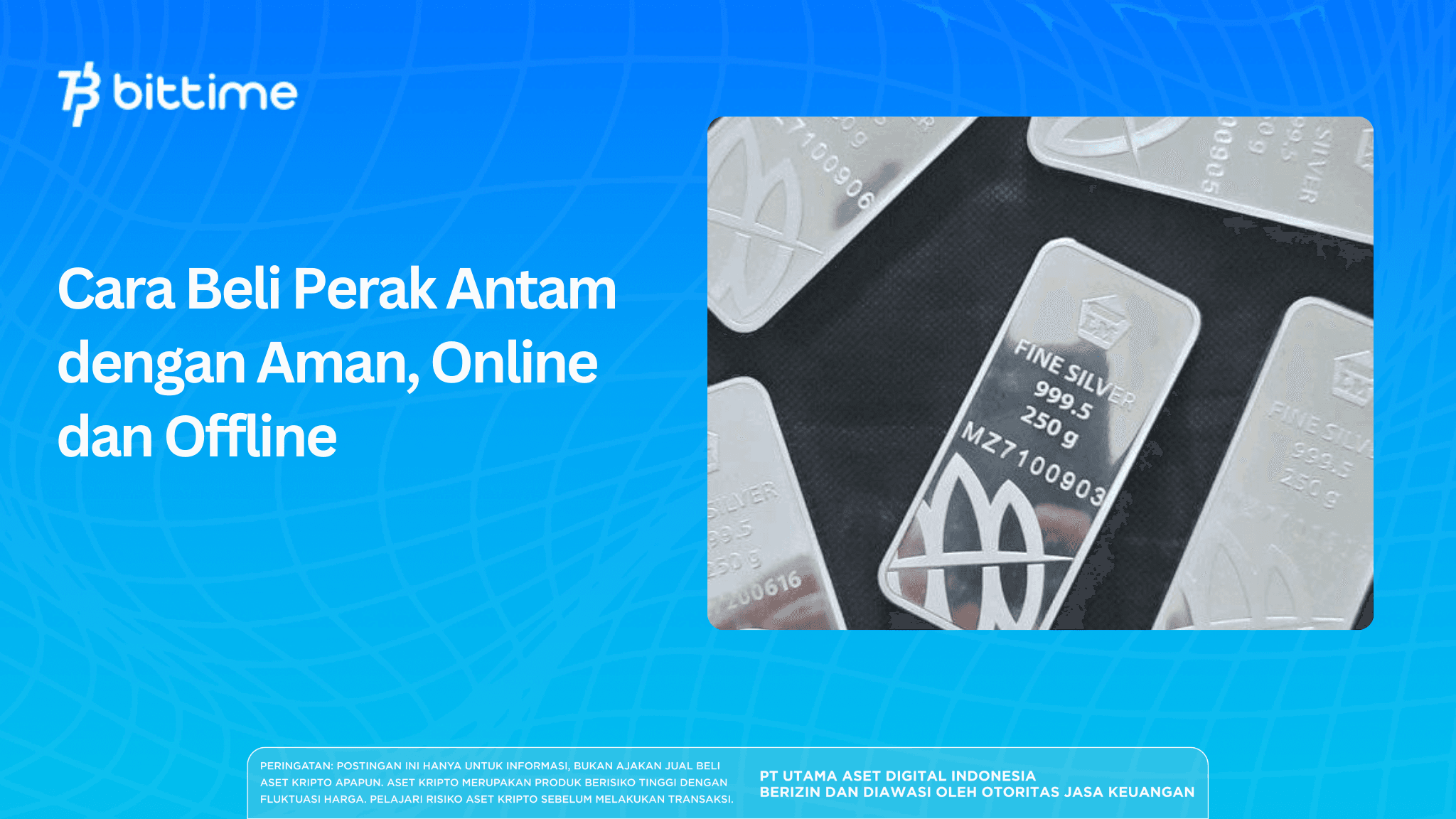 Cara Beli Perak Antam dengan Aman, Online dan Offline