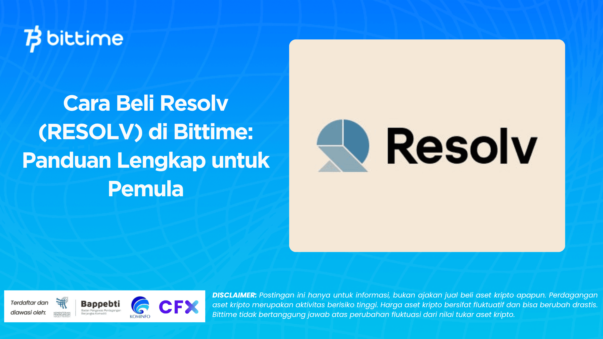 Cara Beli Resolv (RESOLV) di Bittime: Panduan Lengkap untuk Pemula