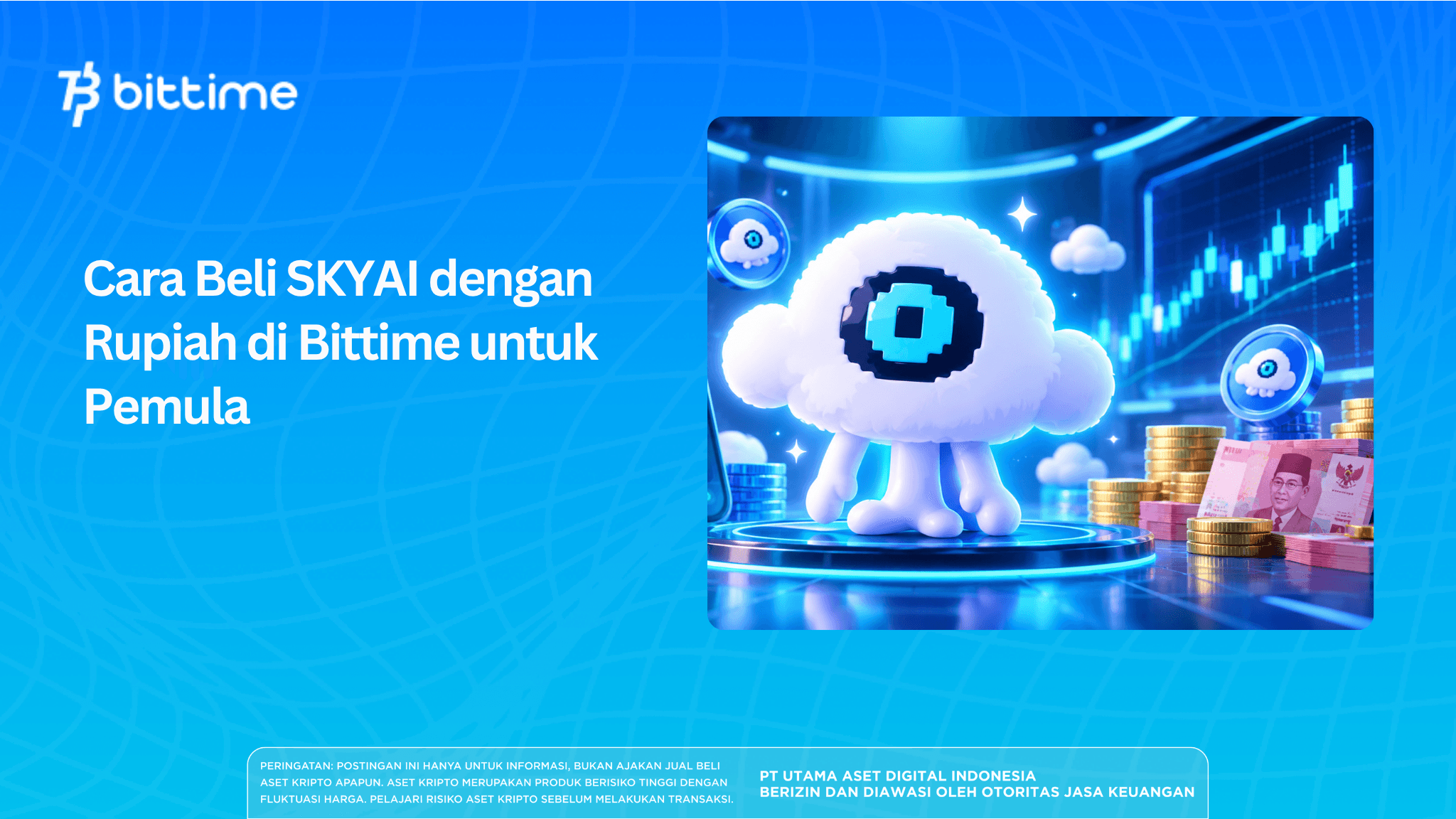 Cara Beli SKYAI dengan Rupiah di Bittime untuk Pemula