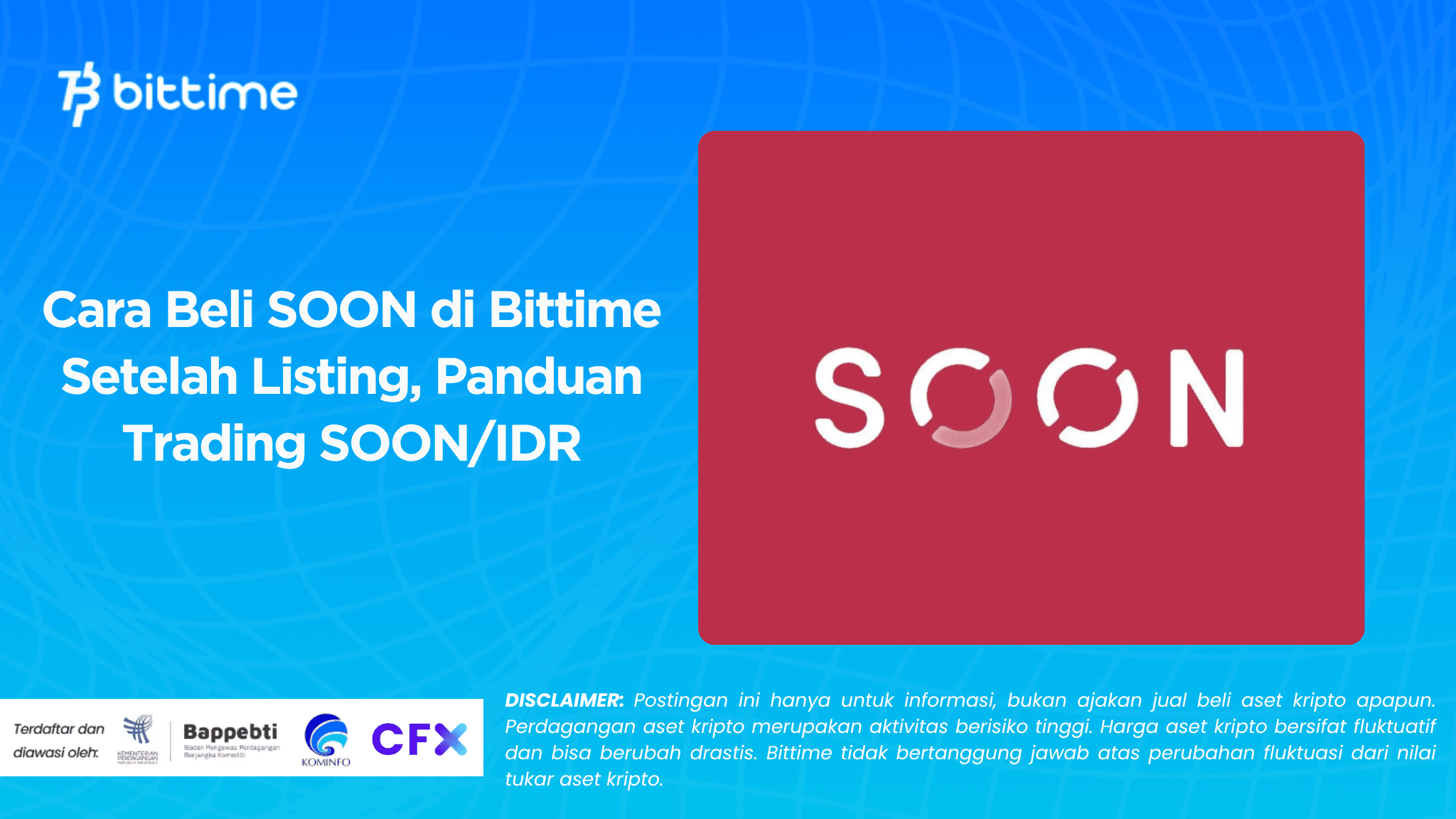 How to Buy SOON on Bittime After Listing, SOON/IDR Trading Guide