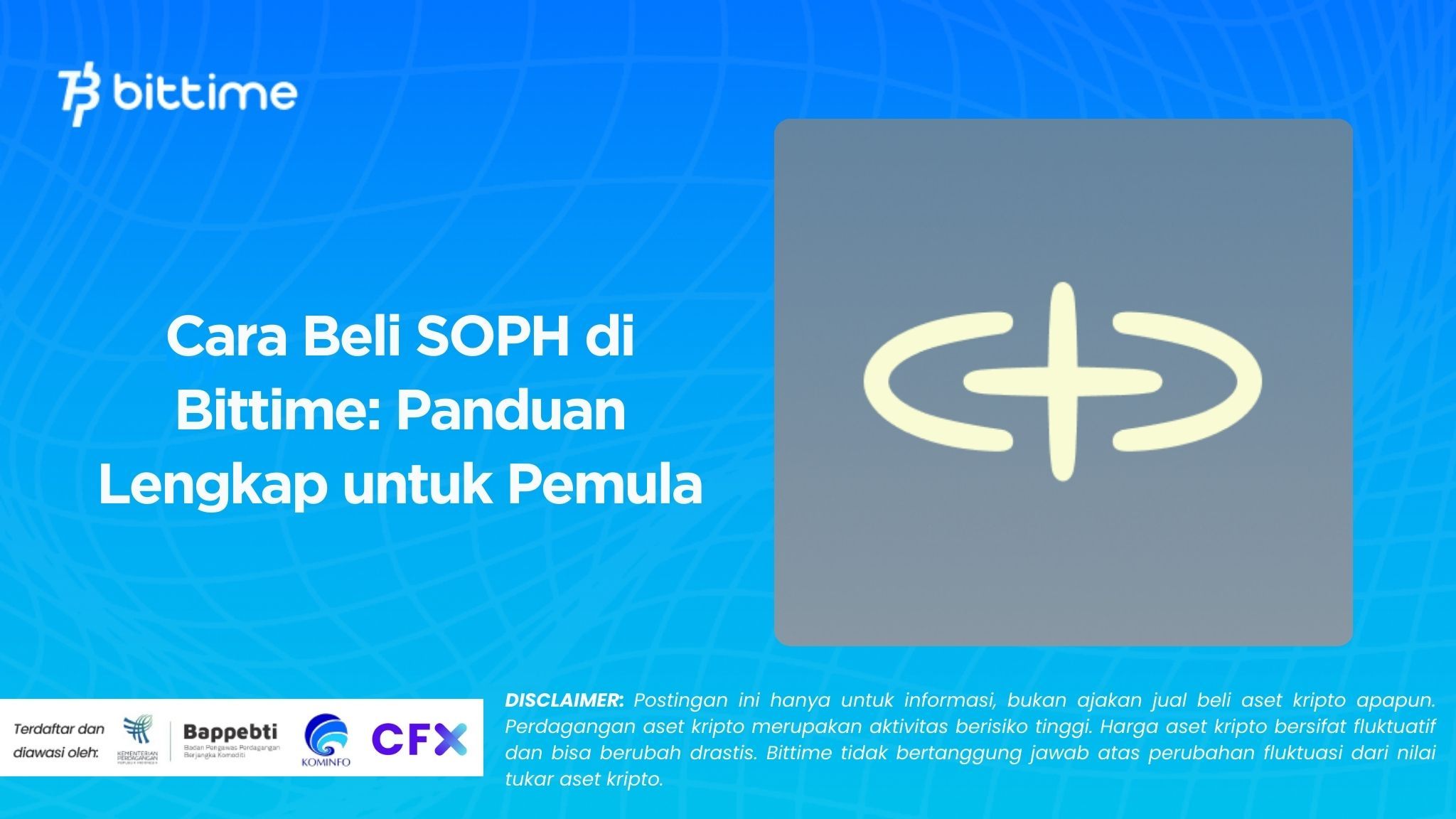 Cara Beli SOPH di Bittime: Panduan Lengkap untuk Pemula