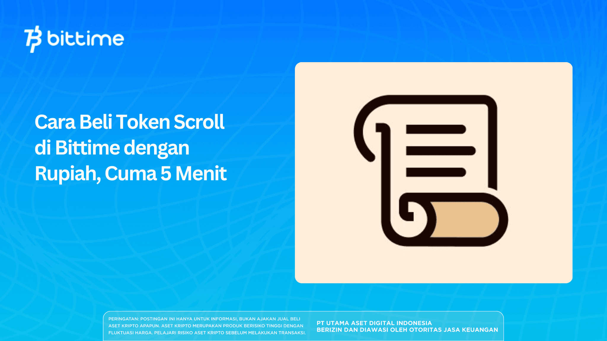 Cara Beli Token Scroll di Bittime dengan Rupiah, Cuma 5 Menit