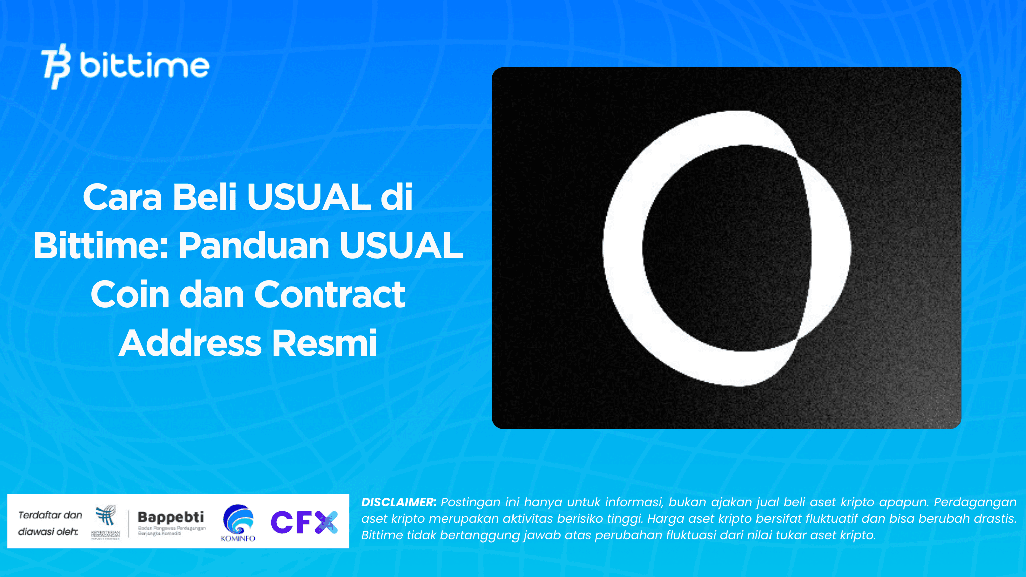 Cara Beli USUAL di Bittime: Panduan USUAL Coin dan Contract Address Resmi