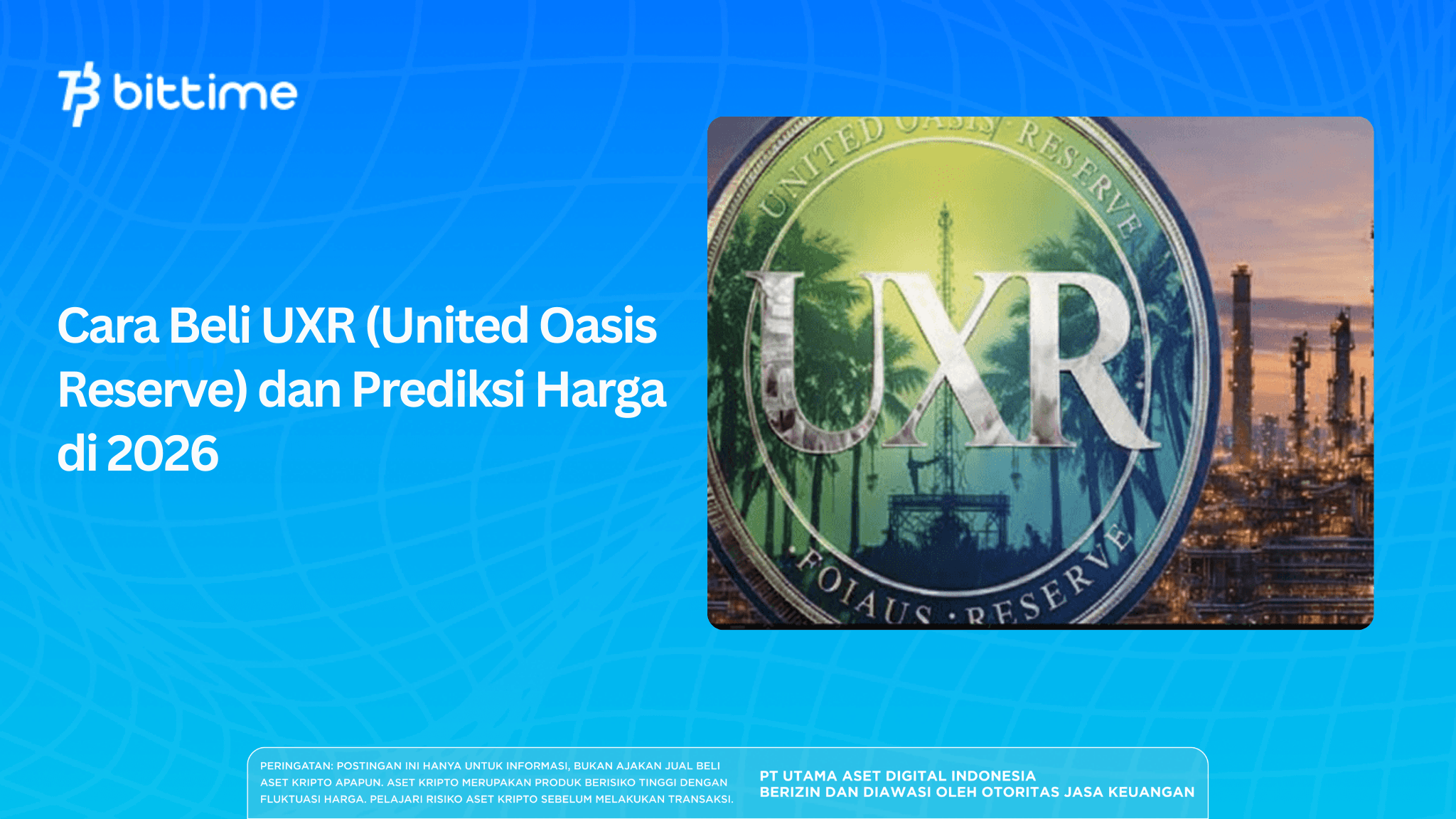 How to Buy UXR (United Oasis Reserve) and Price Predictions in 2026